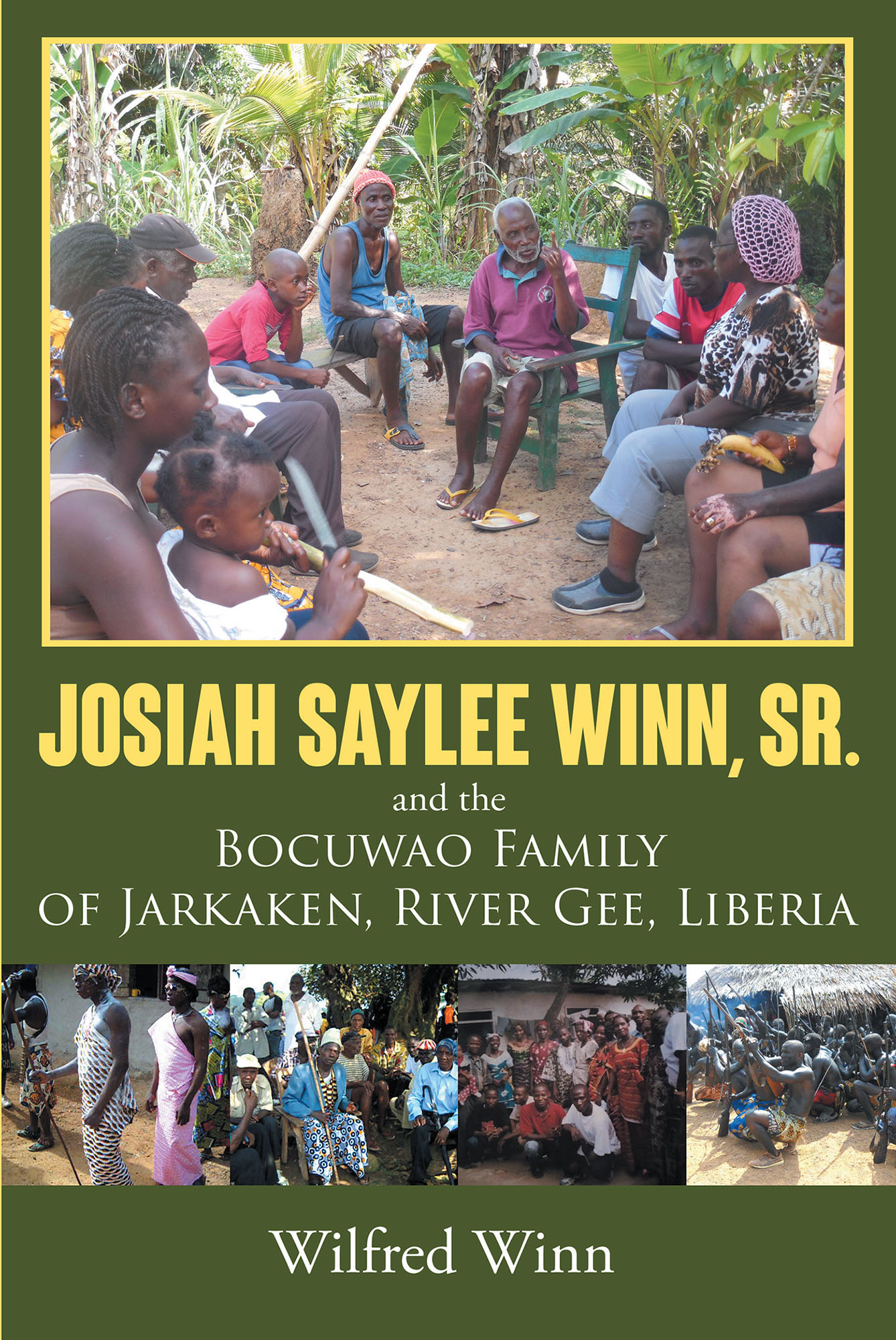 Josiah Saylee Winn, Sr. and the  Bocuwao Family of Jarkaken, River Gee, Liberia Cover Image
