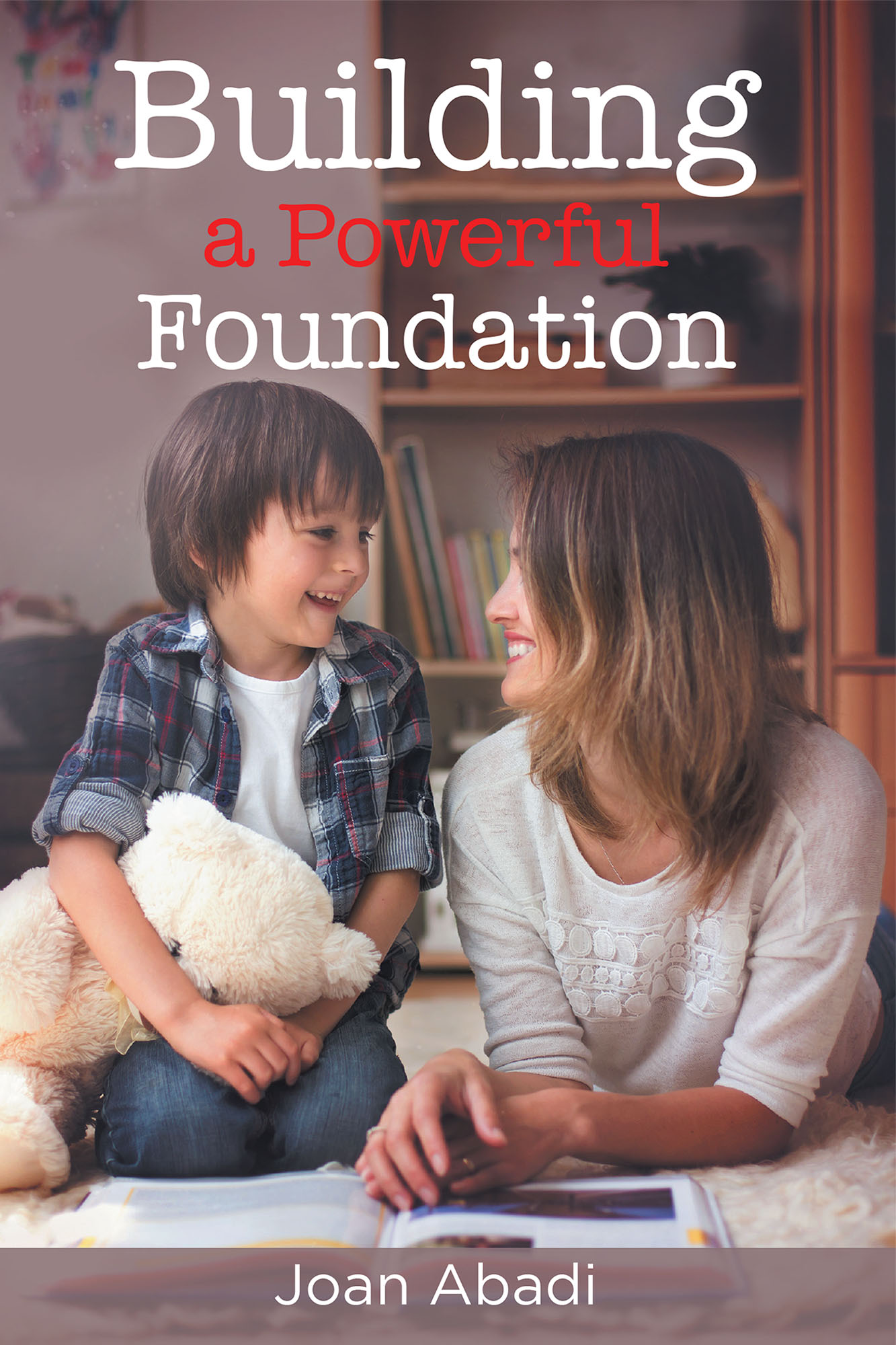Building a Powerful Foundation Cover Image