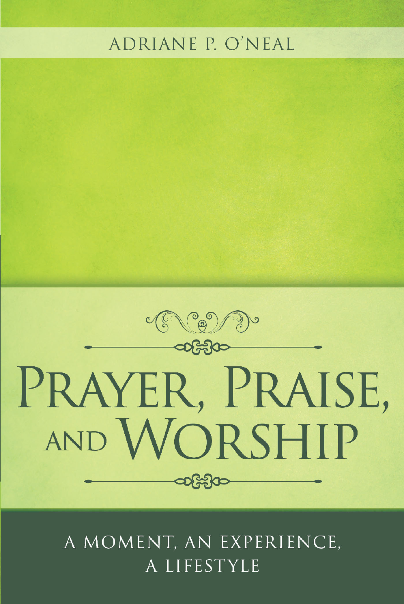 Prayer, Praise, and Worship Cover Image
