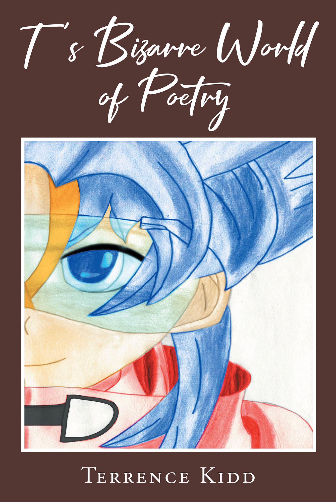 T's Bizarre World of Poetry Cover Image