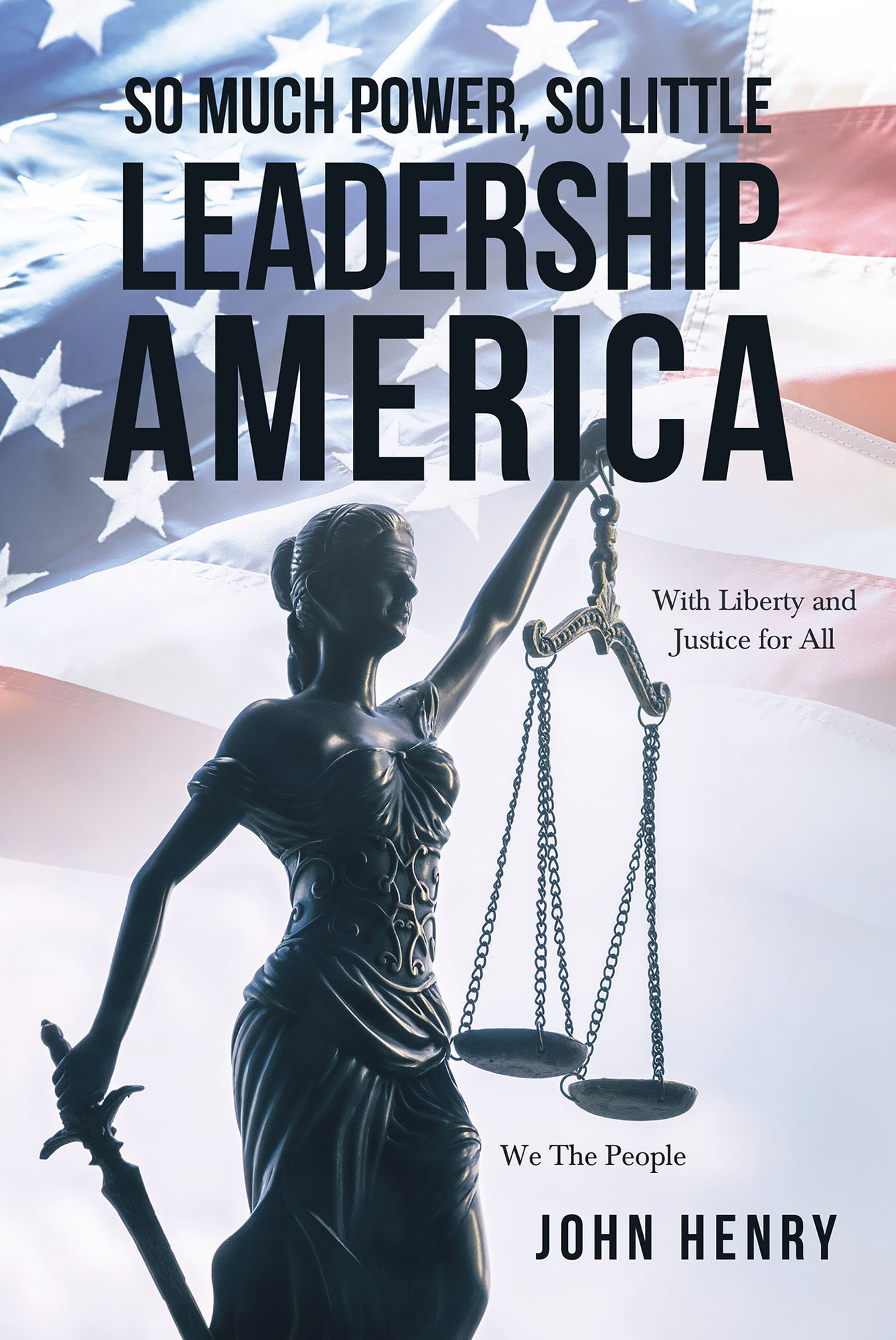 So Much Power, So Little Leadership America Cover Image