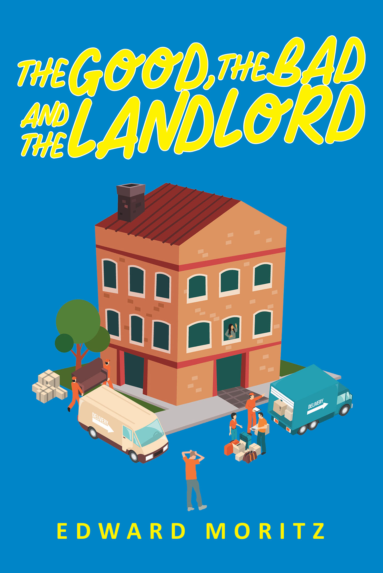 The Good, The Bad and The Landlord Cover Image