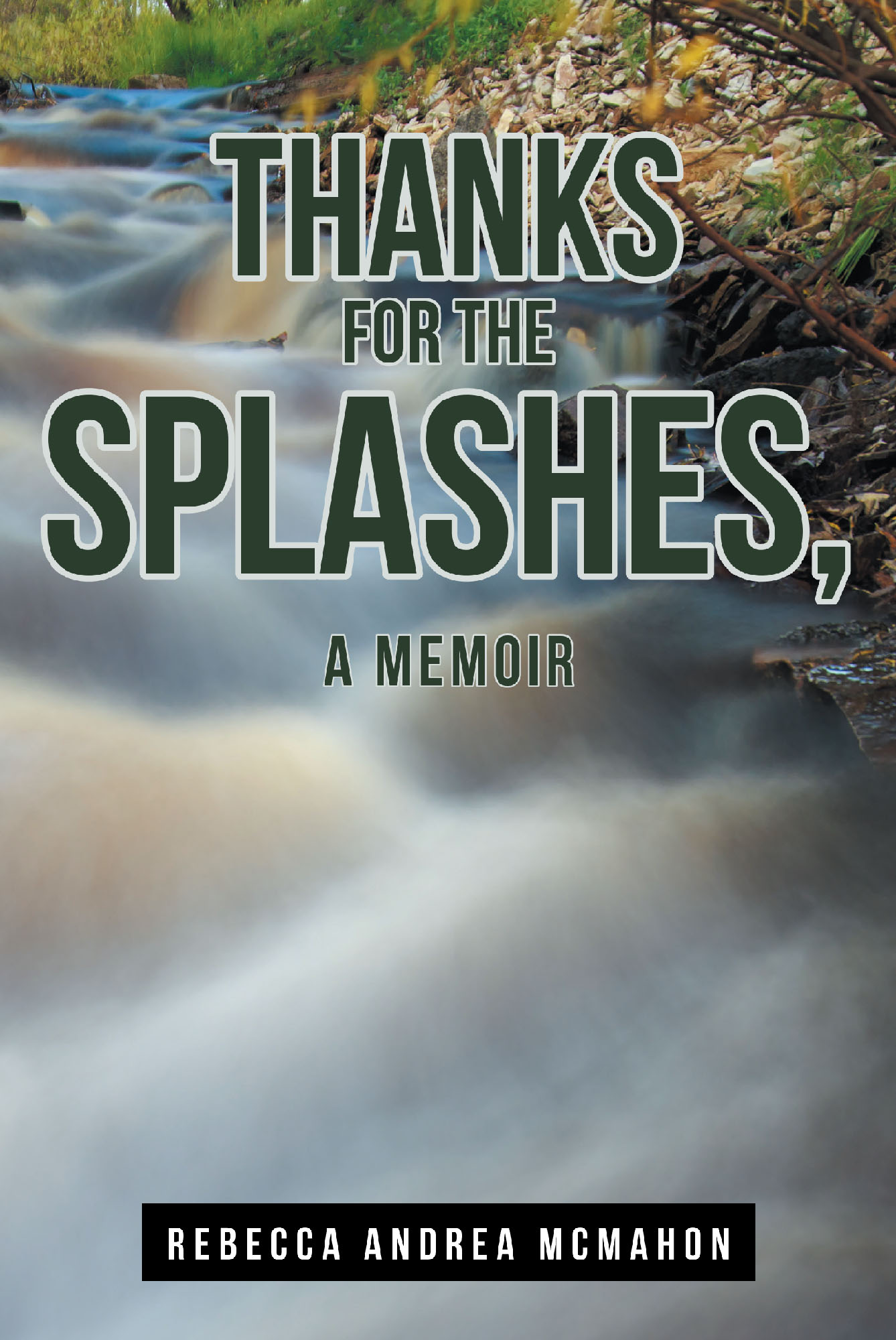 Thanks for the Splashes, a Memoir Cover Image