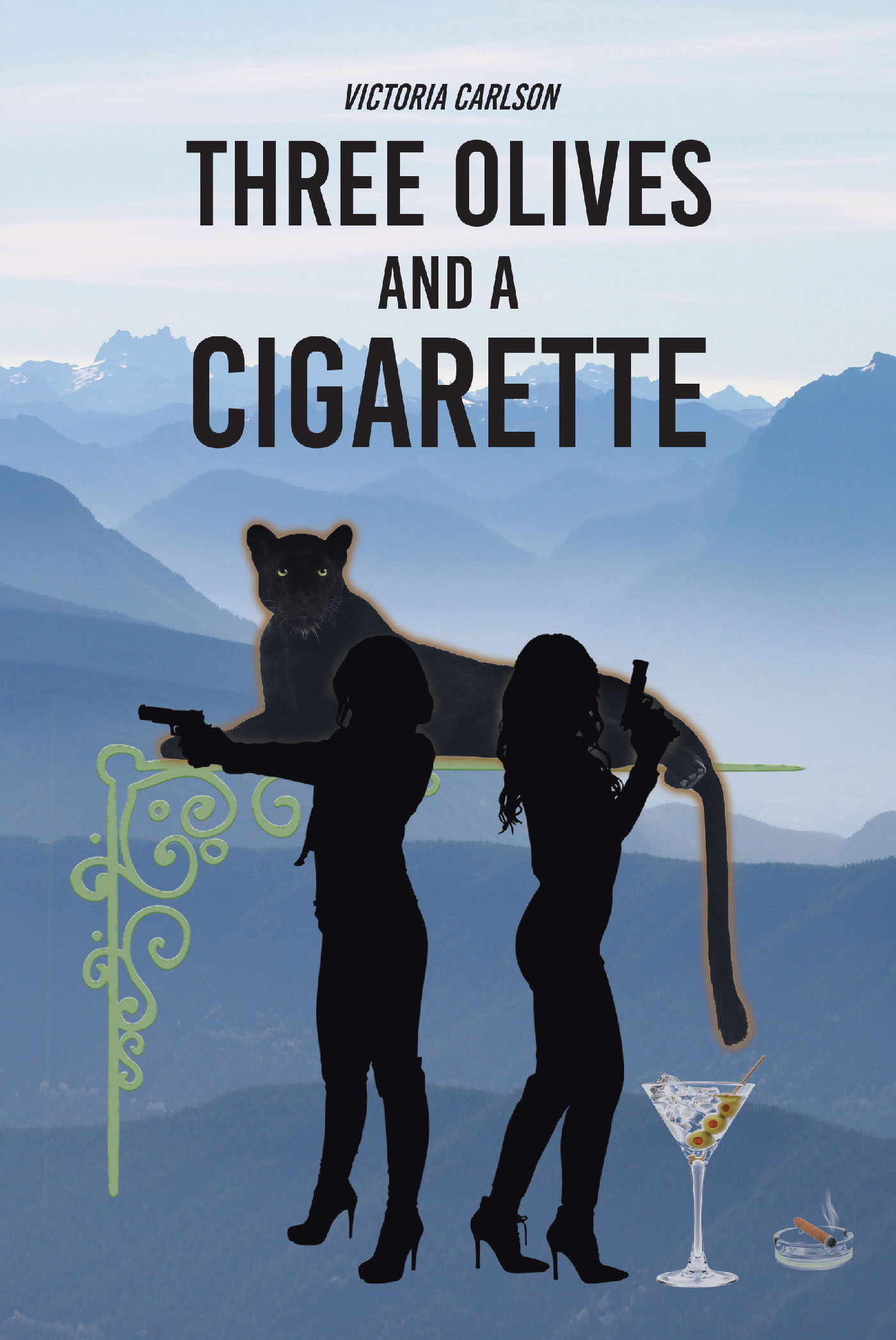 Three Olives and a Cigarette Cover Image