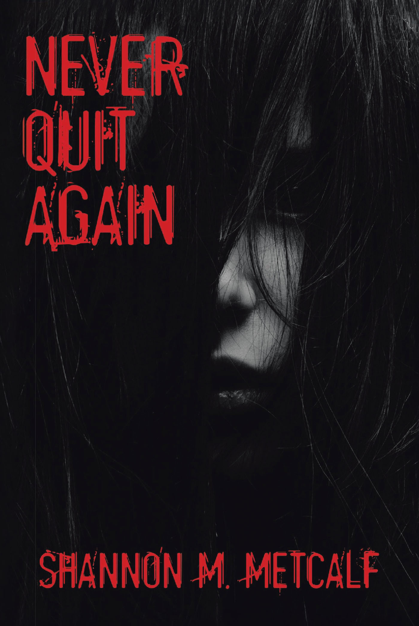 Never Quit Again Cover Image