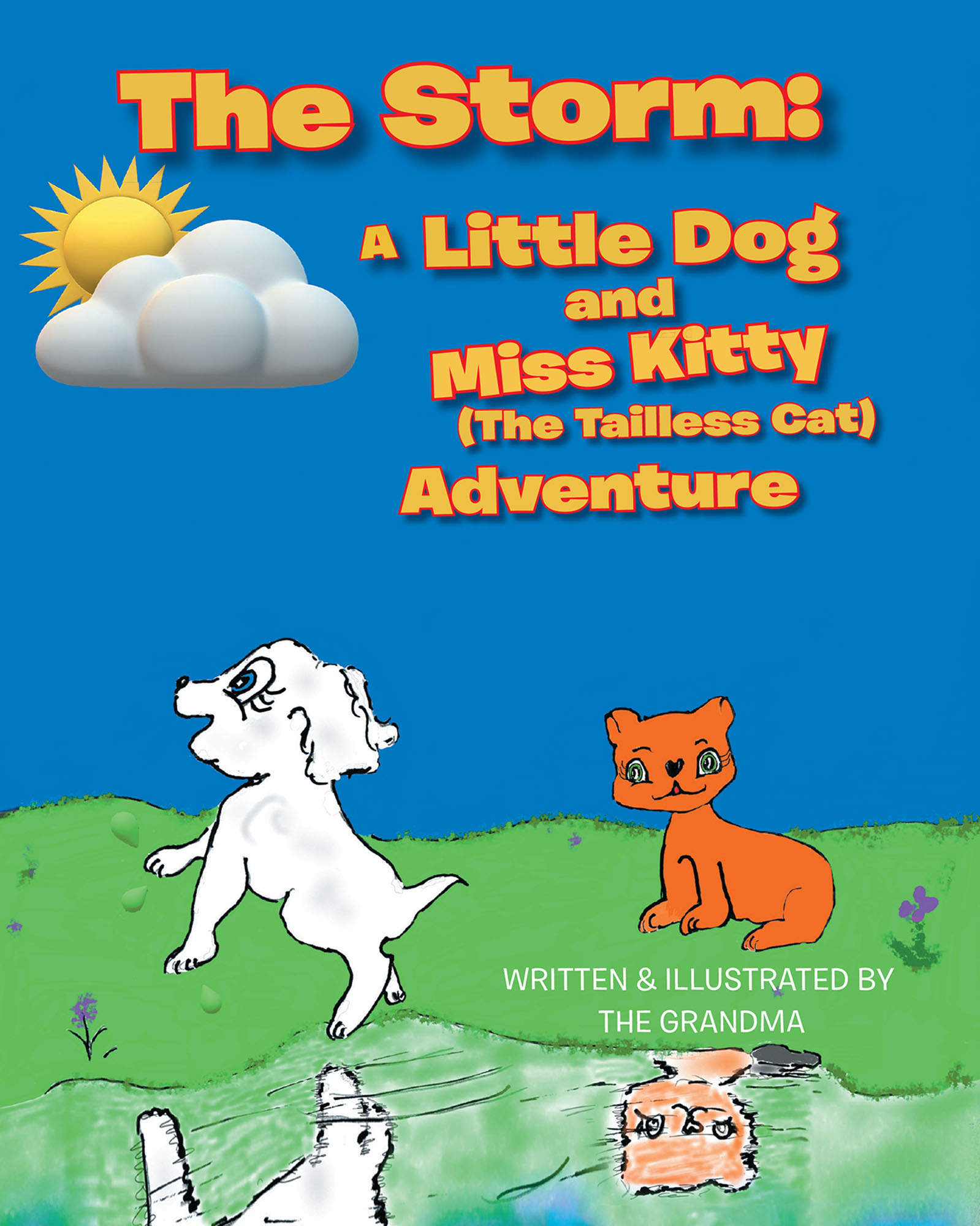 The Storm: A Little Dog and Miss Kitty (The Tailless Cat) Adventure Cover Image
