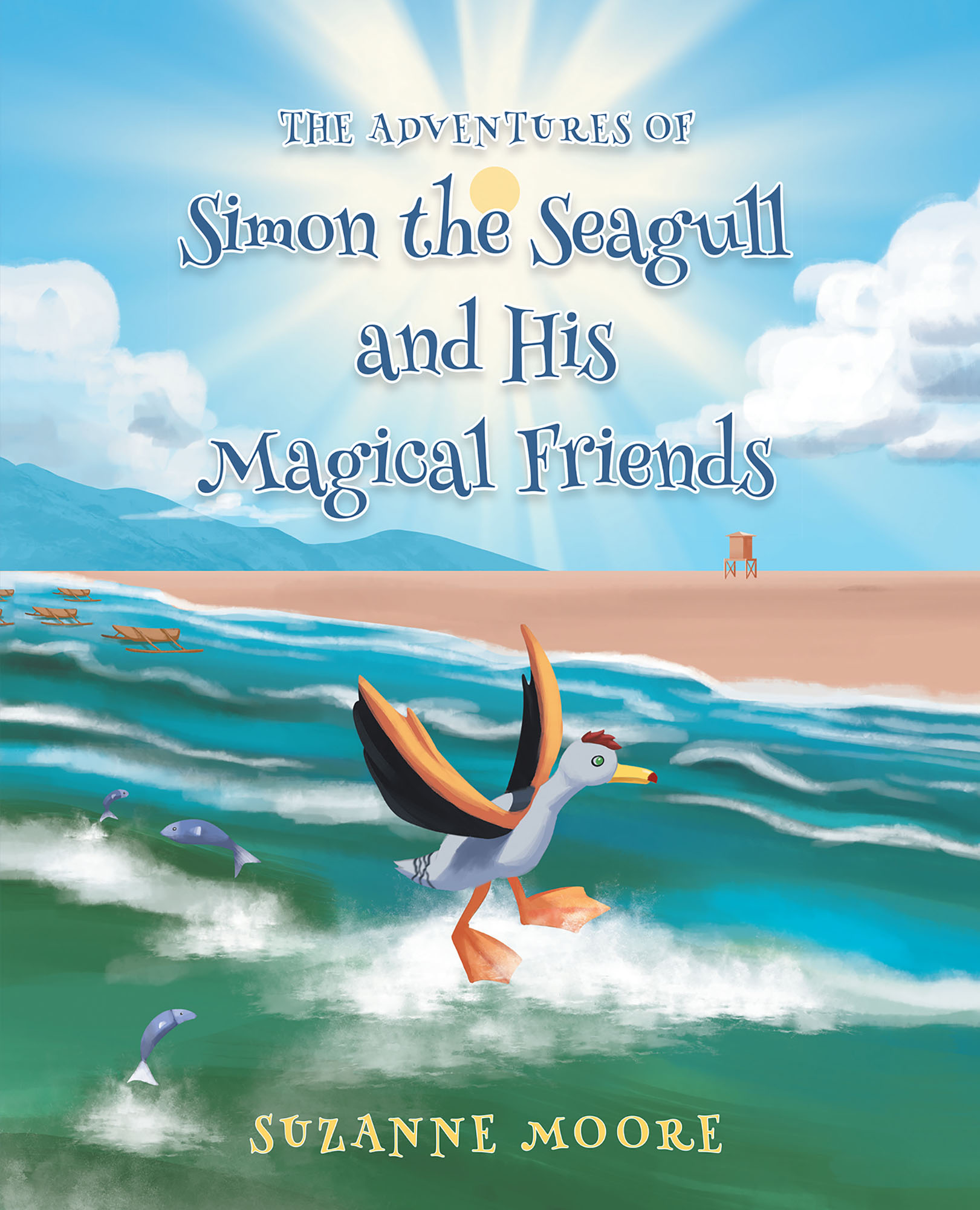 The Adventures of Simon the Seagull and His Magical Friends Cover Image