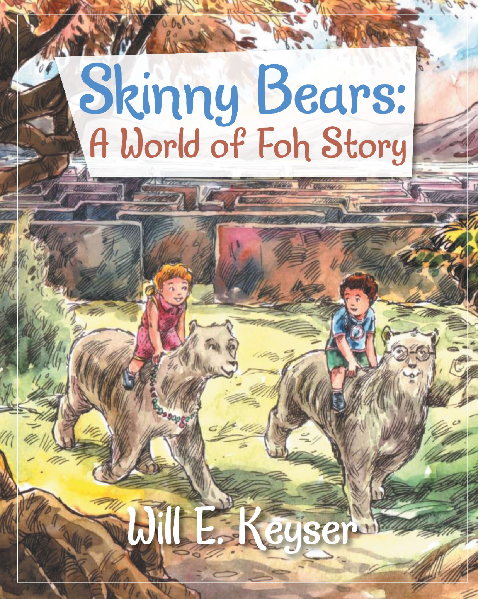 Skinny Bears: A World-of-Foh Story- Cover Image