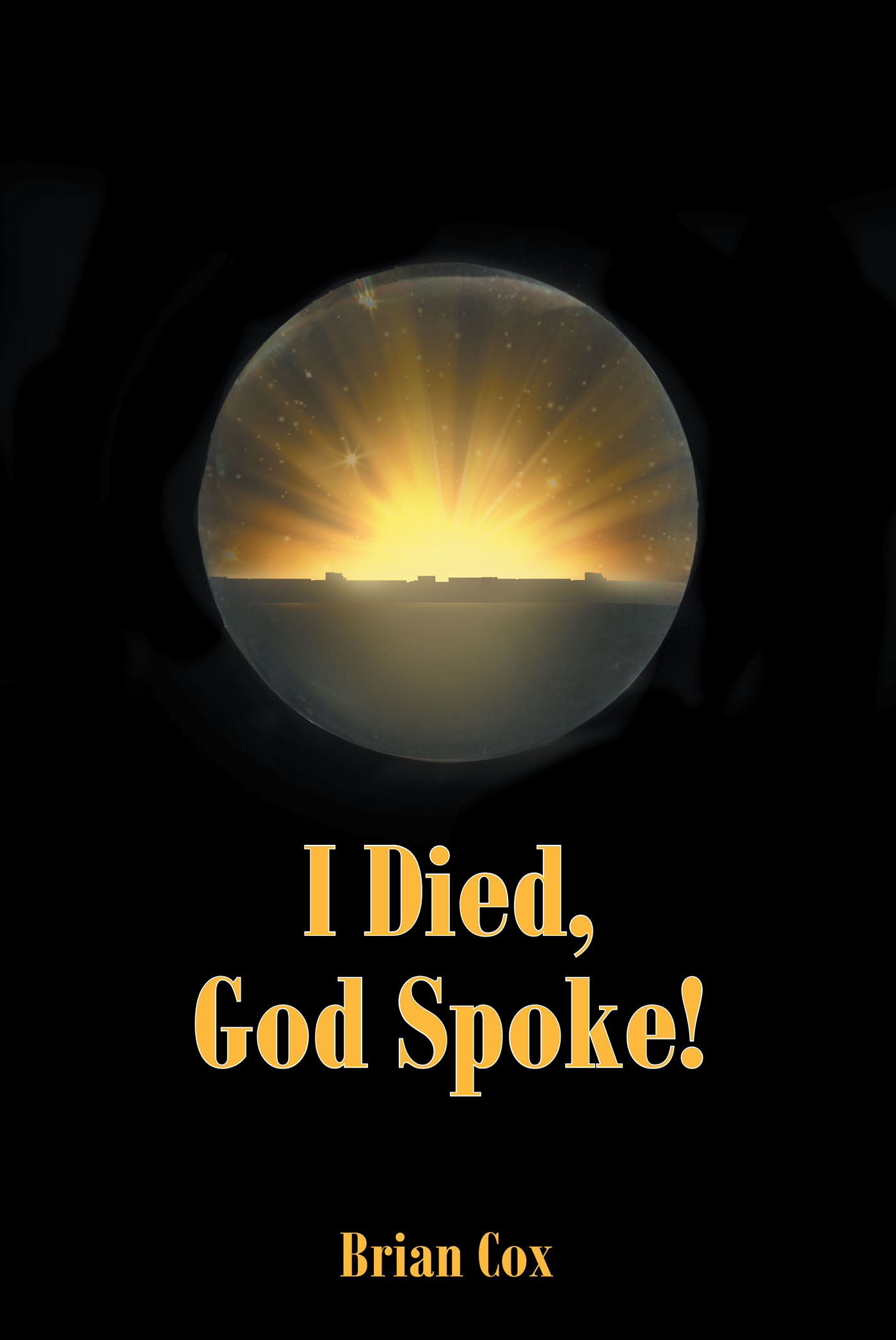I Died, God Spoke! Cover Image