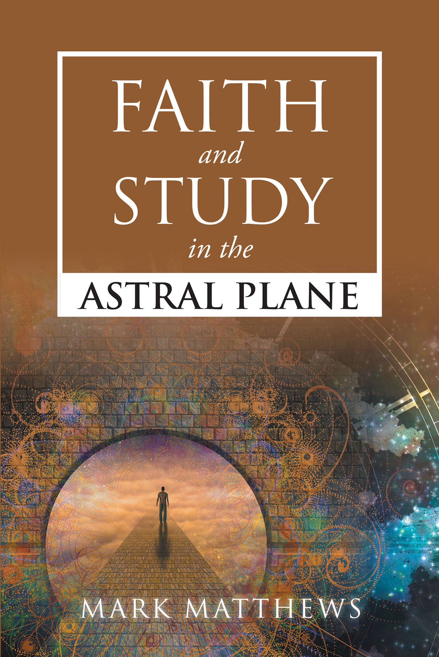Faith and Study in the Astral Plane Cover Image