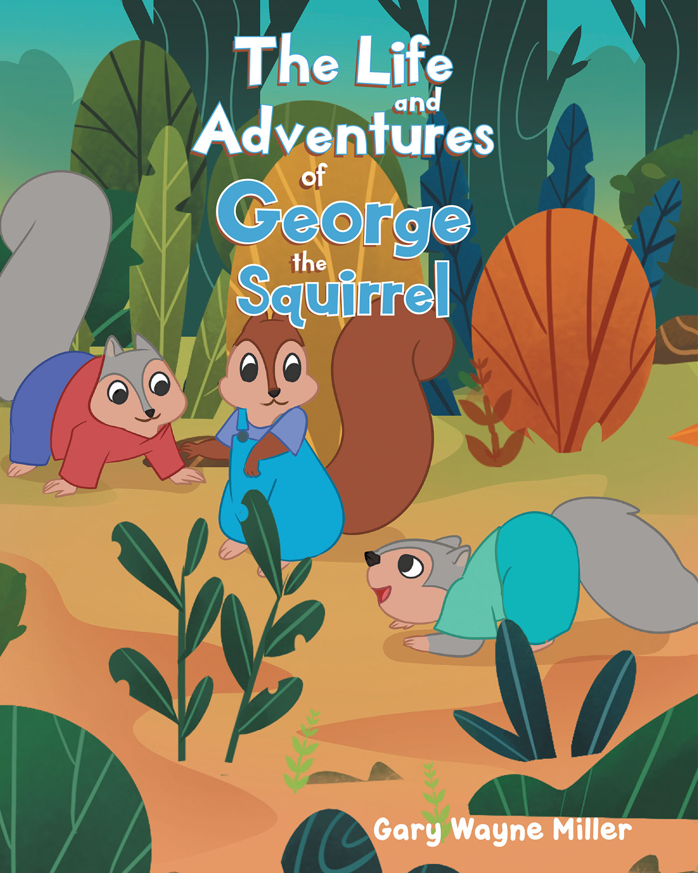 The Life and Adventures of George the Squirrel Cover Image