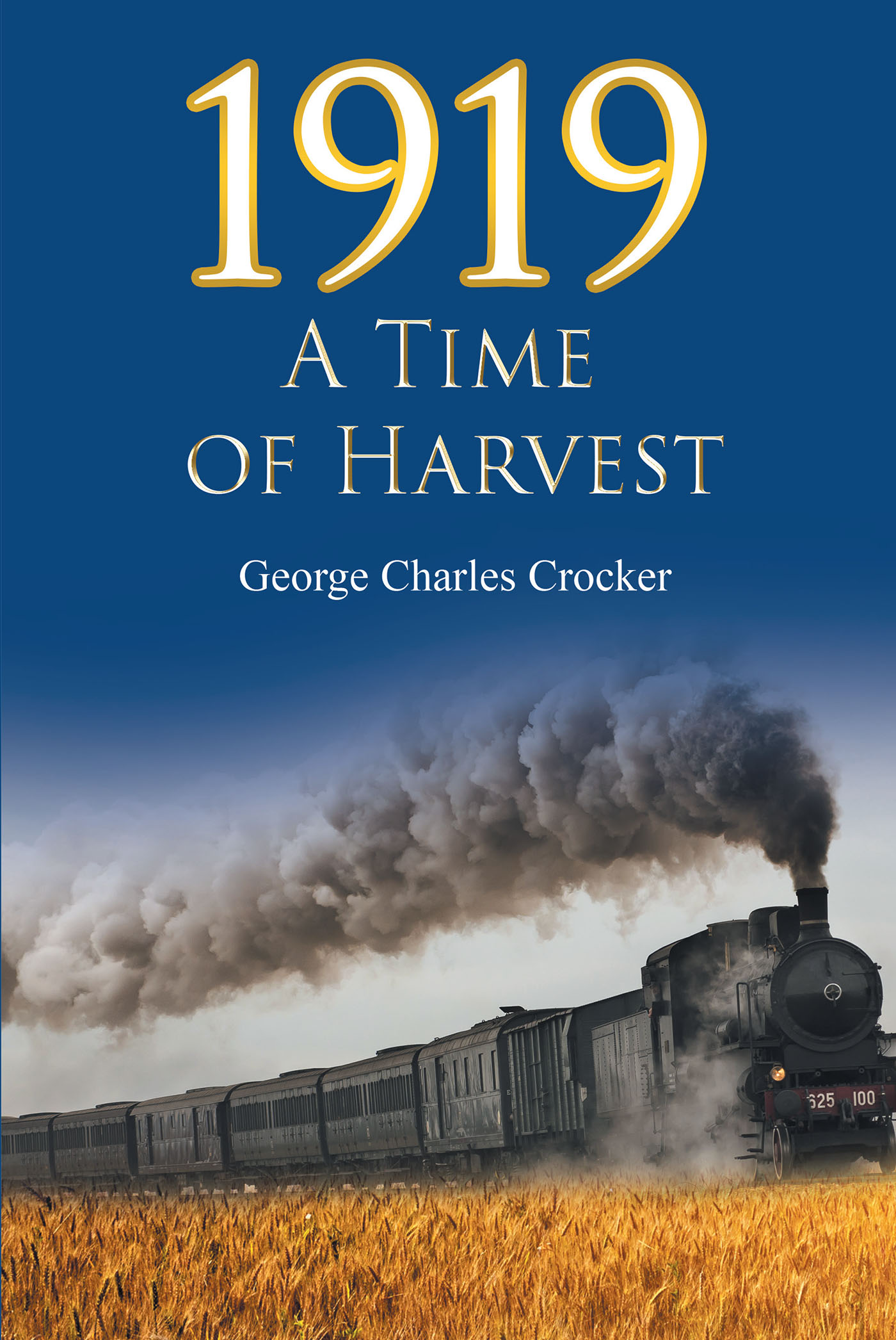  1919: A Time of Harvest Cover Image