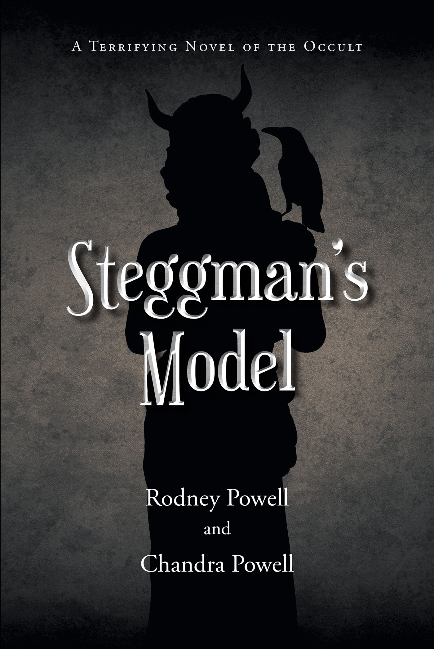 Steggman's Model: A Terrifying Novel of the Occult Cover Image