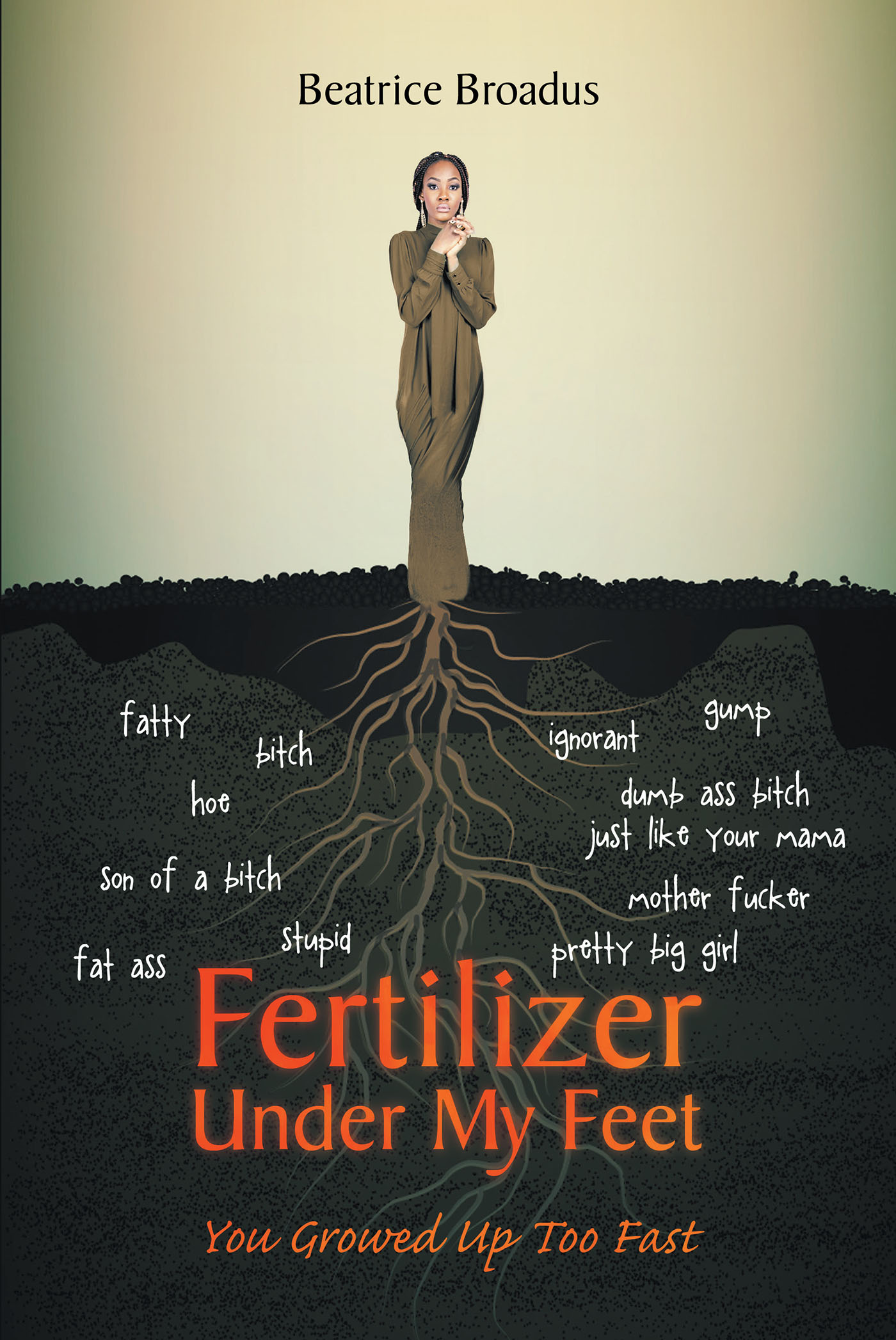 Fertilizer Under My Feet Cover Image