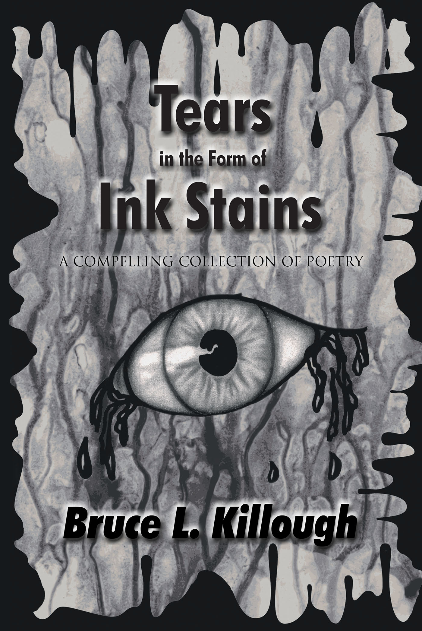 Tears in the Form of Ink Stains Cover Image