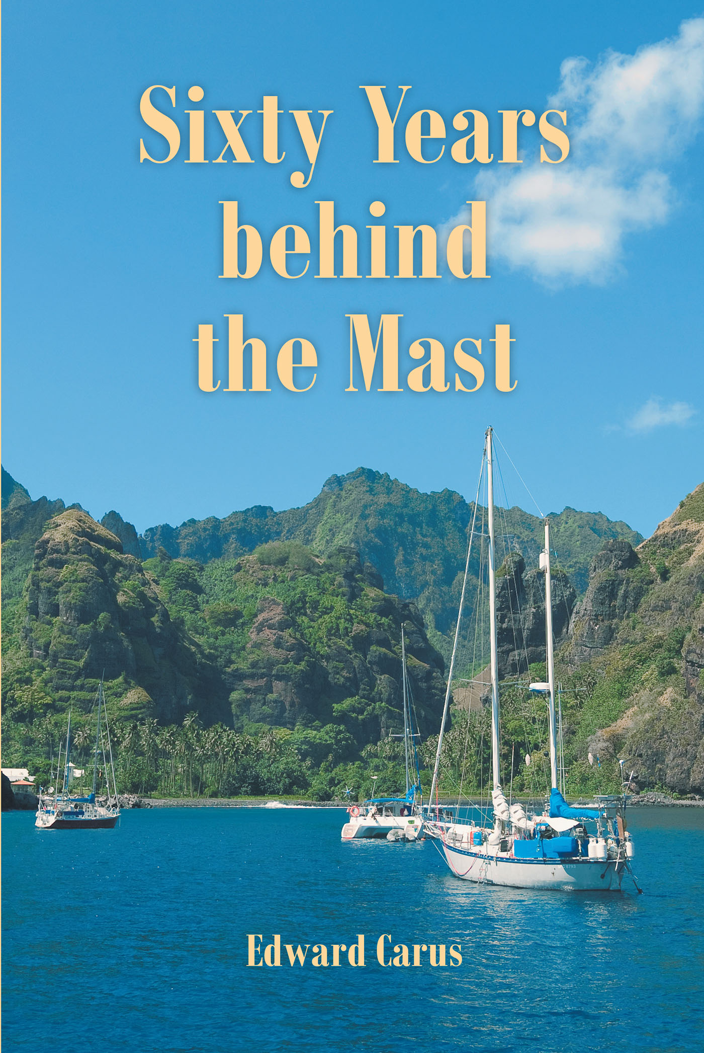 Sixty Years behind the Mast Cover Image