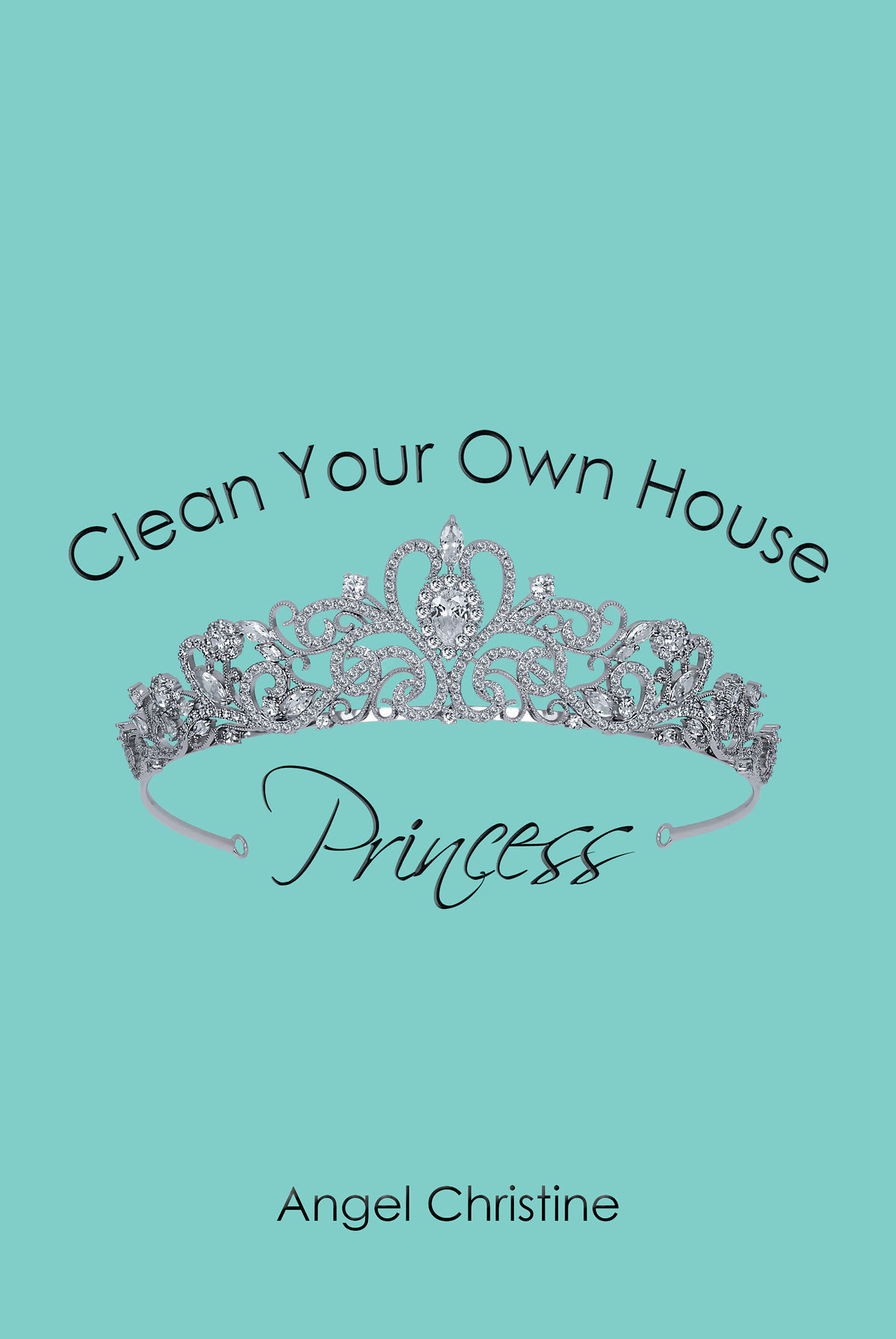 Clean Your Own House, Princess Cover Image
