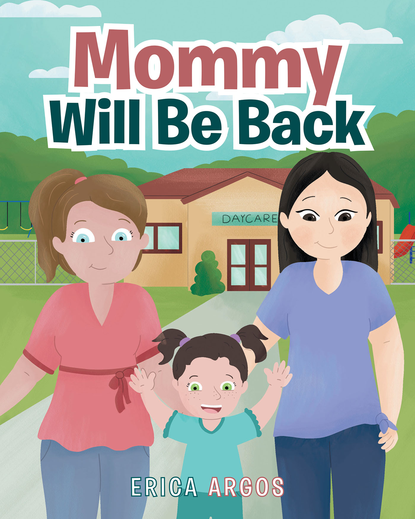 Mommy Will Be Back Cover Image
