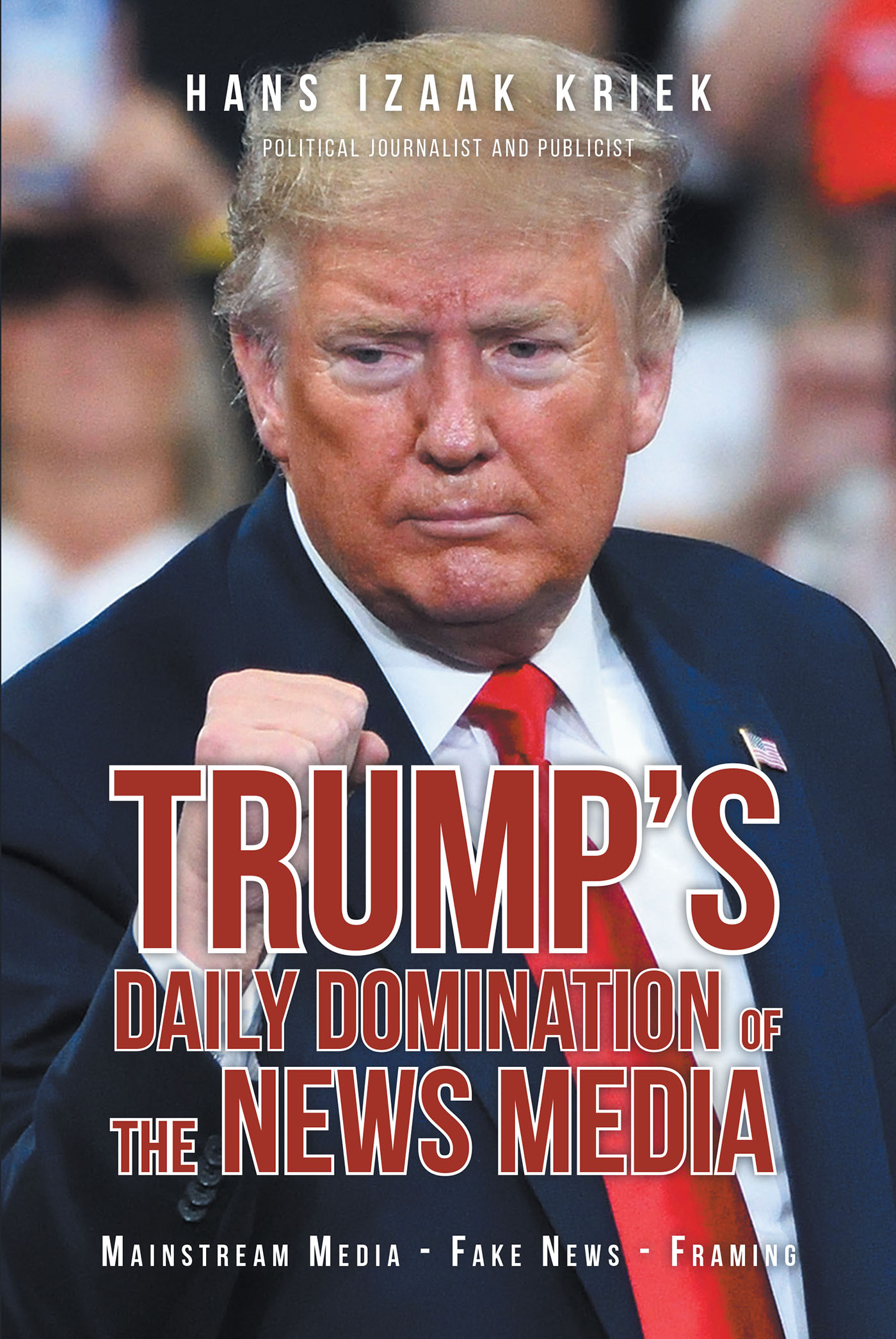 Trump's Daily Domination of the News Media Cover Image
