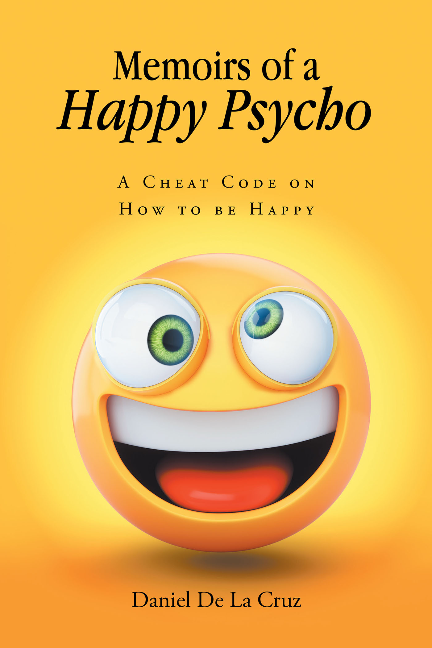 Memoirs of a Happy Psycho Cover Image