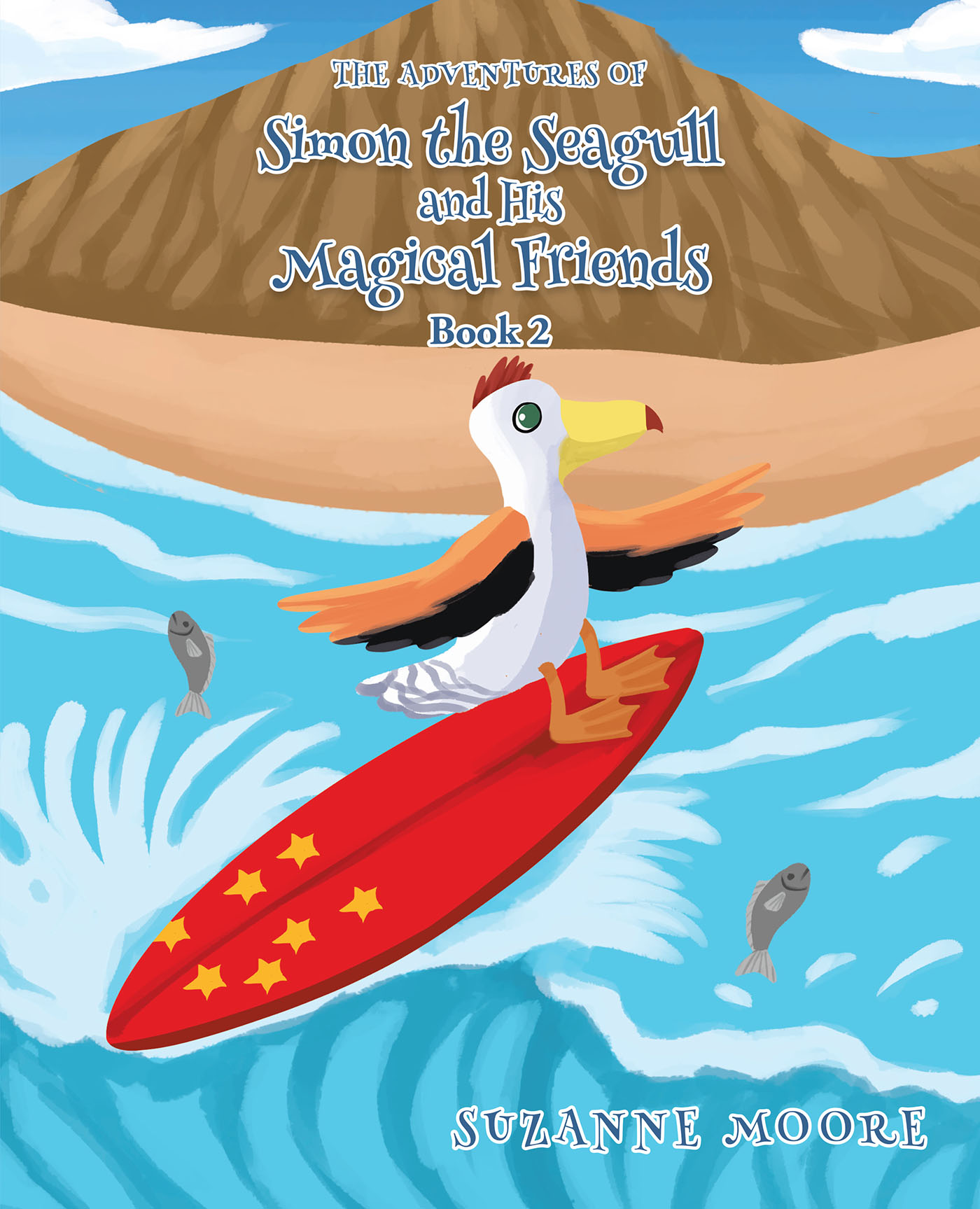 The Adventures of Simon the Seagull and His Magical Friends Cover Image