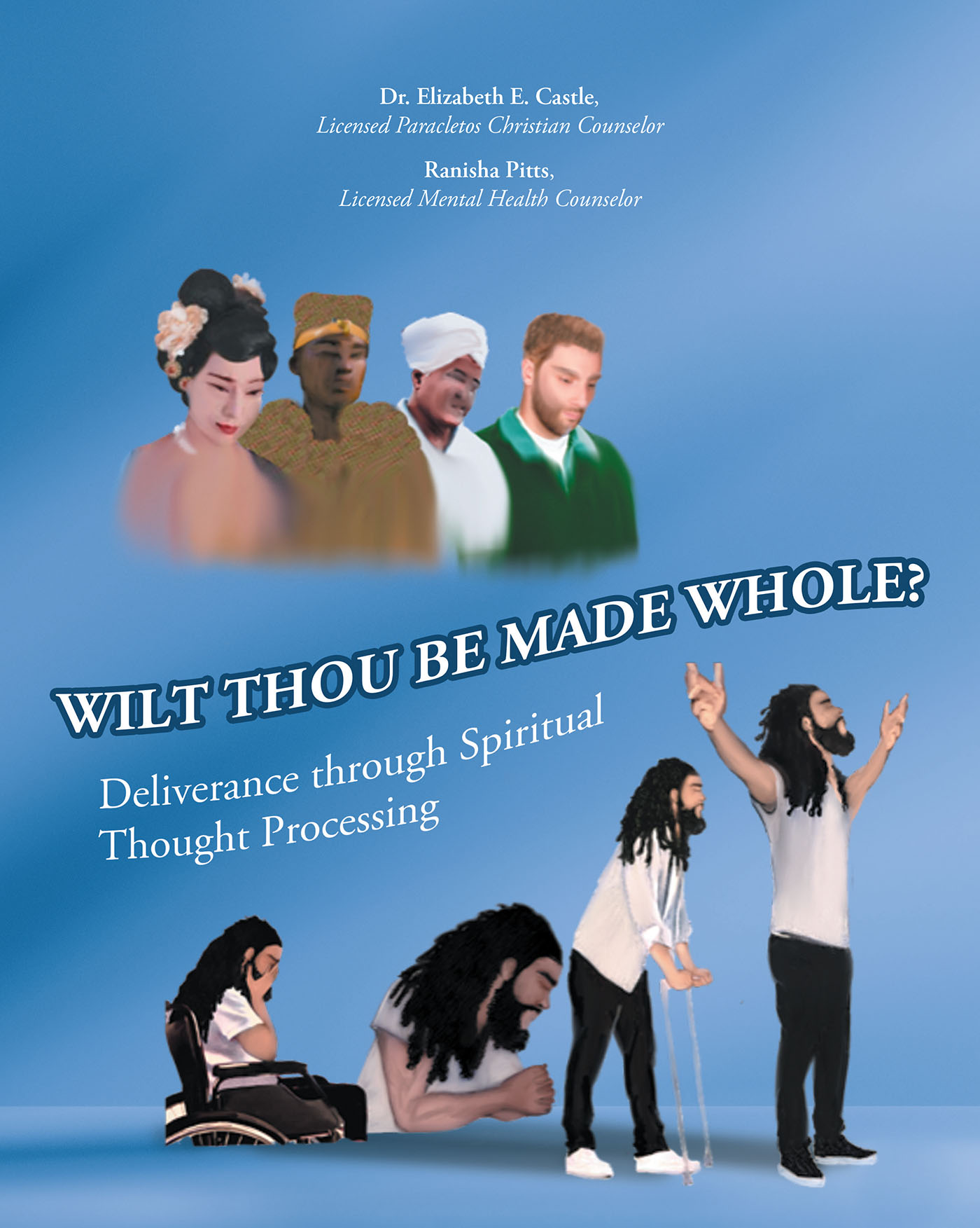 Wilt Thou Be Made Whole? Cover Image