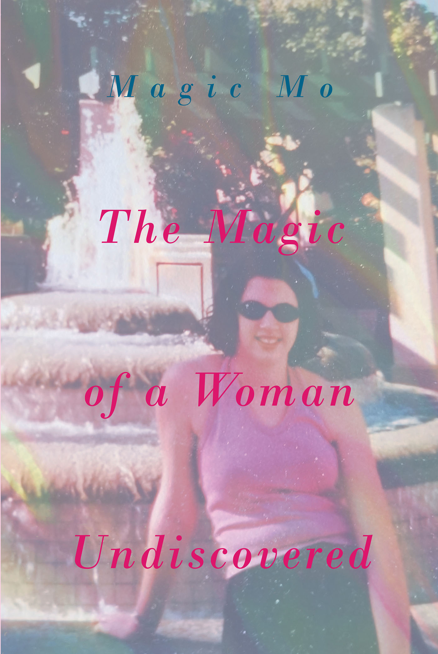 The Magic of a Woman Undiscovered Cover Image
