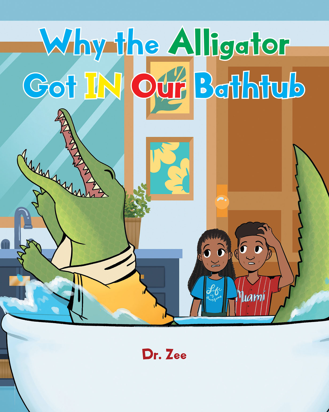 Why the Alligator Got IN Our Bathtub Cover Image
