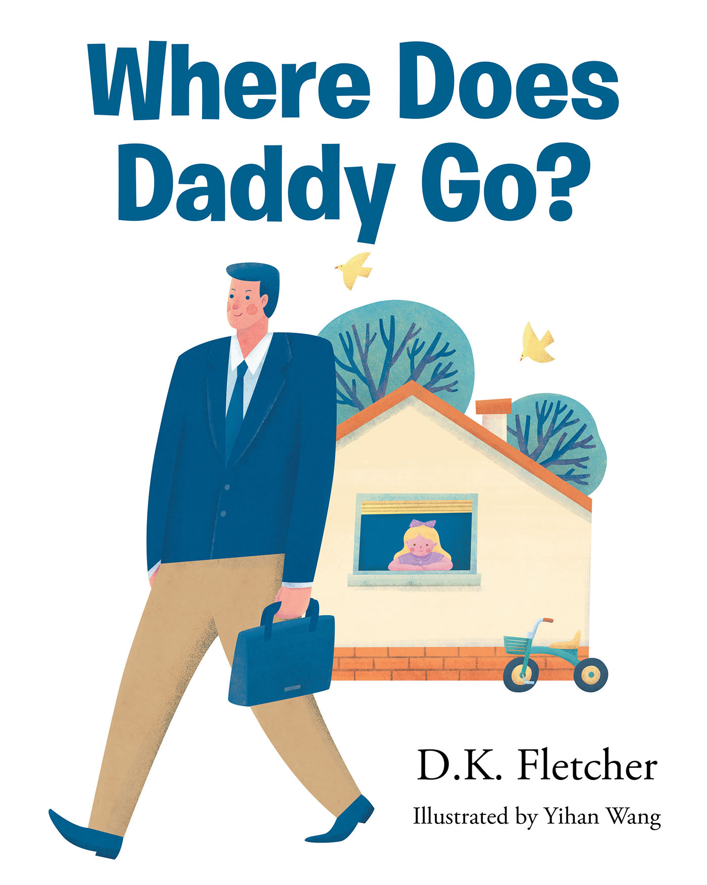 Where Does Daddy Go? Cover Image