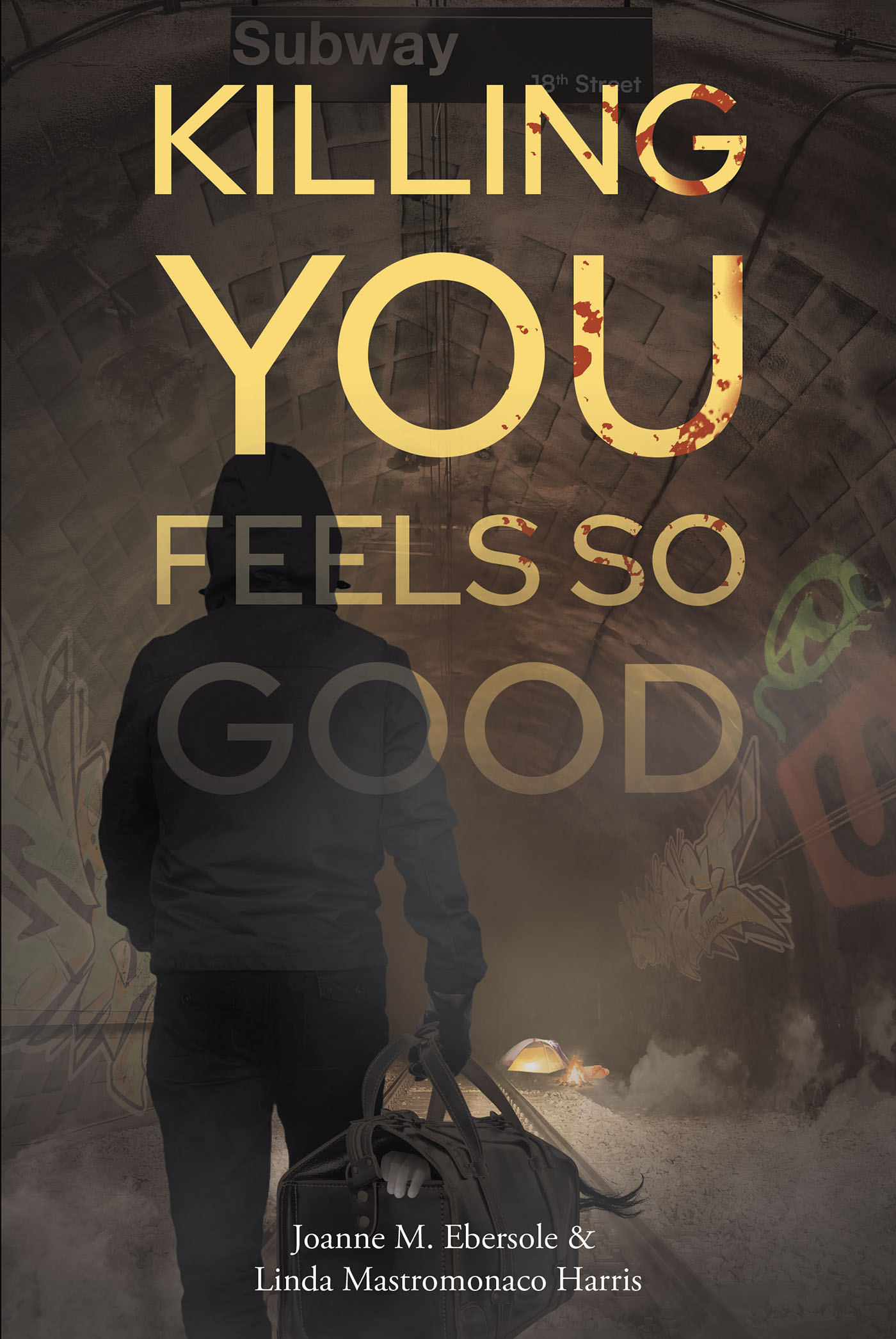 Killing You Feels So Good Cover Image