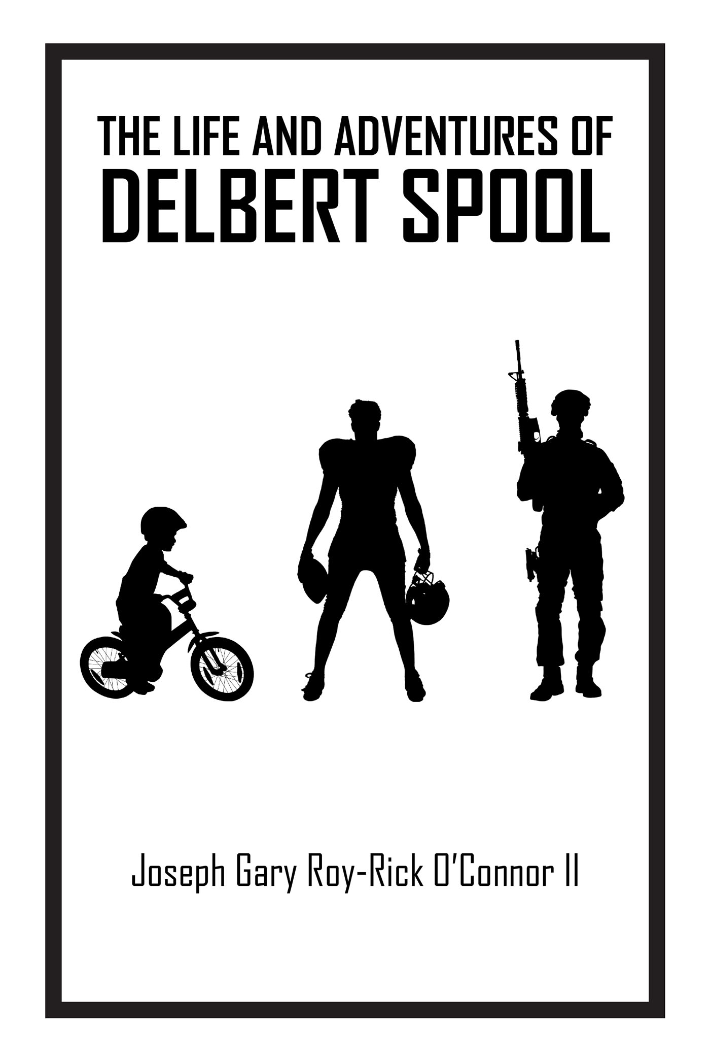 The Life and Adventures of Delbert Spool Cover Image