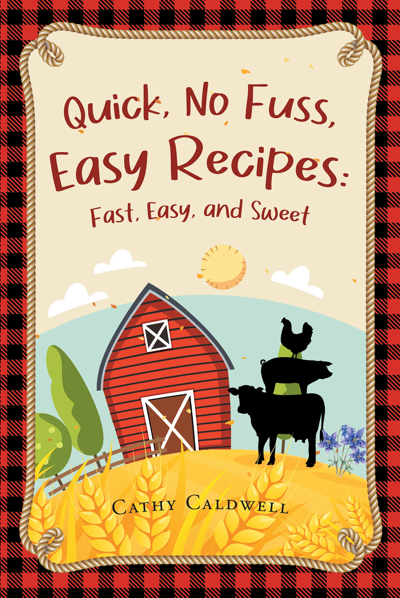 Quick, No Fuss, Easy Recipes Cover Image
