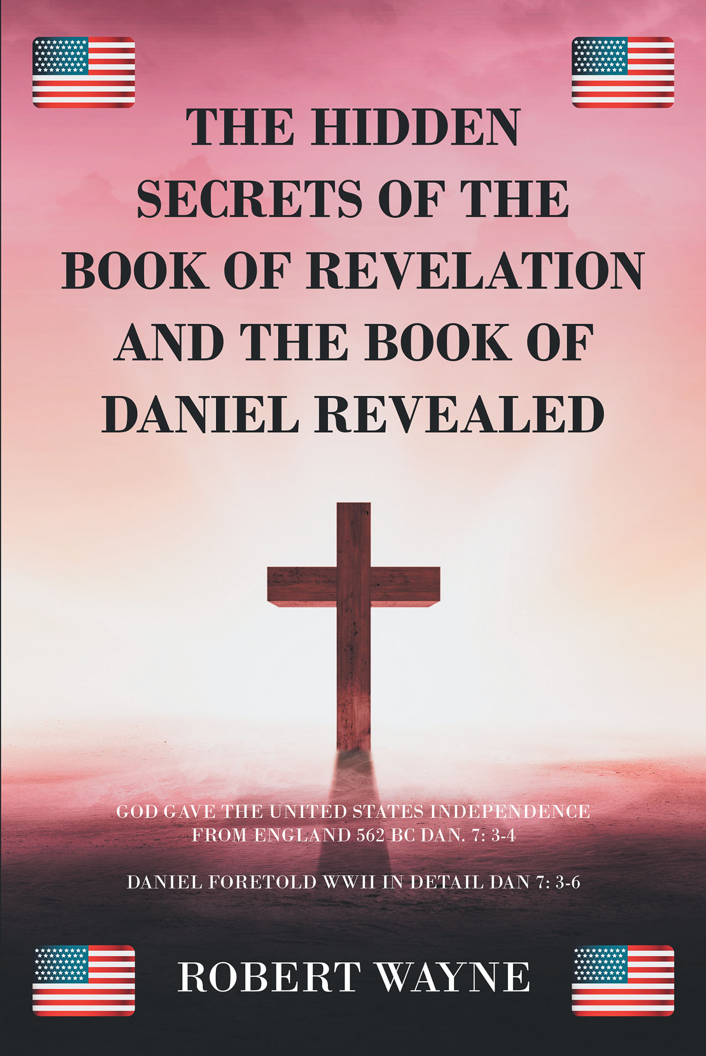 The Hidden Secrets of The Book of Revelation and The Book of Daniel Revealed Cover Image