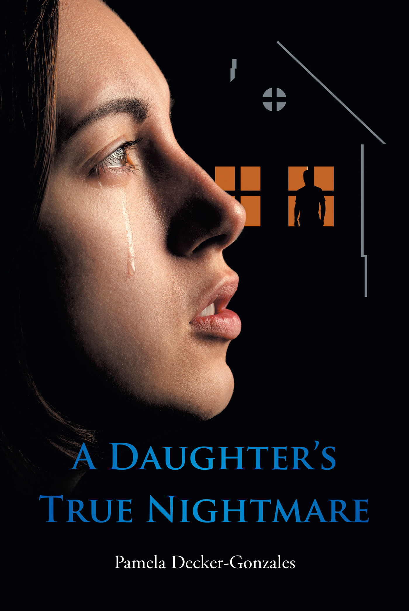 A Daughter's True Nightmare Cover Image