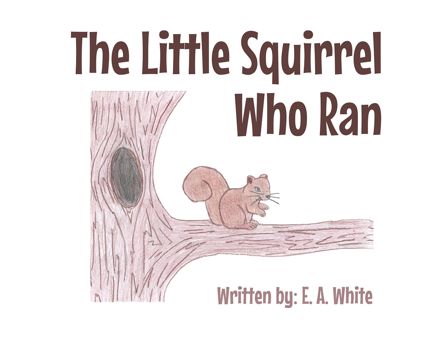 The Little Squirrel Who Ran Cover Image
