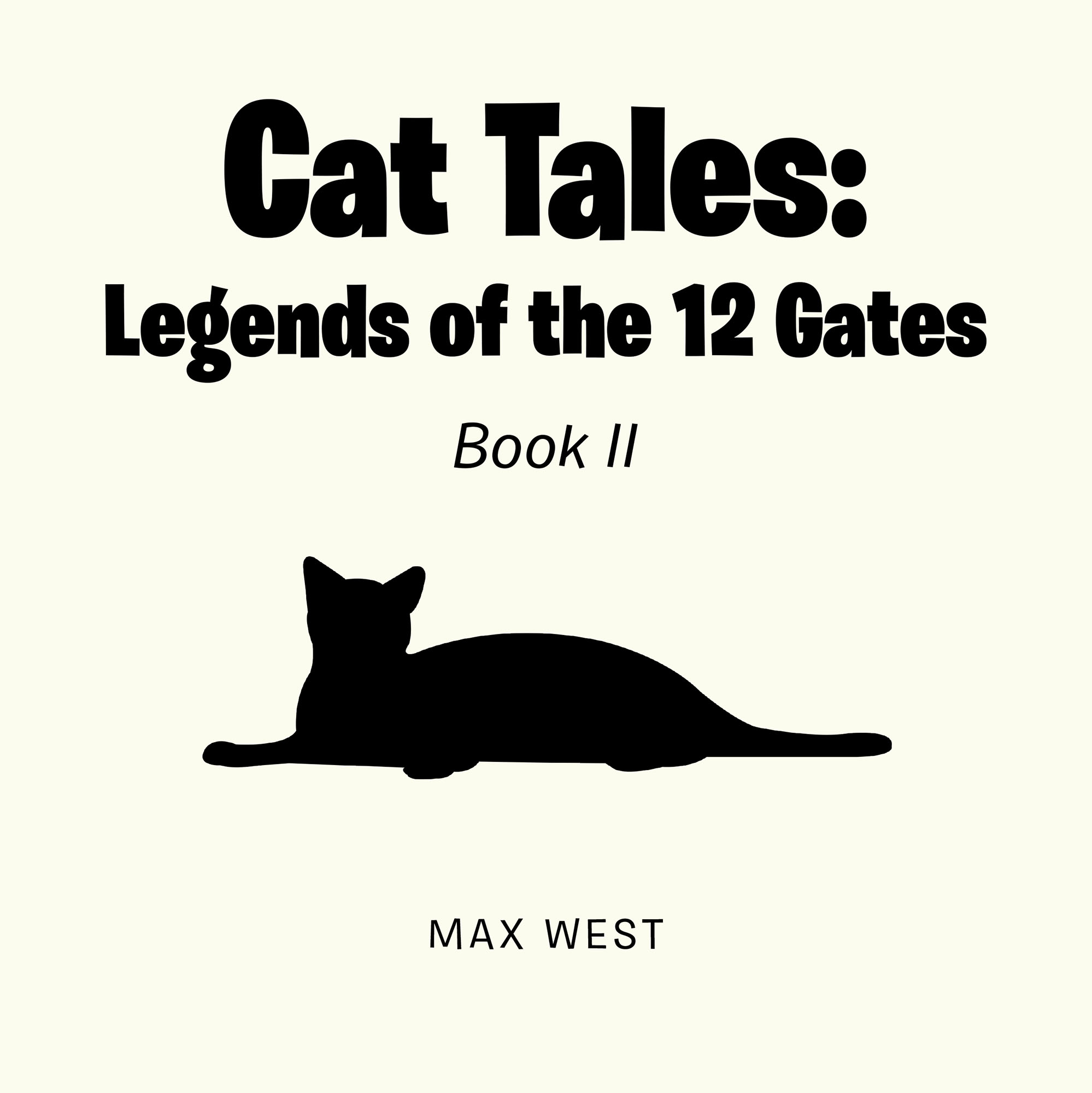 Cat Tales: Legends of the 12 Gates: Book II Cover Image