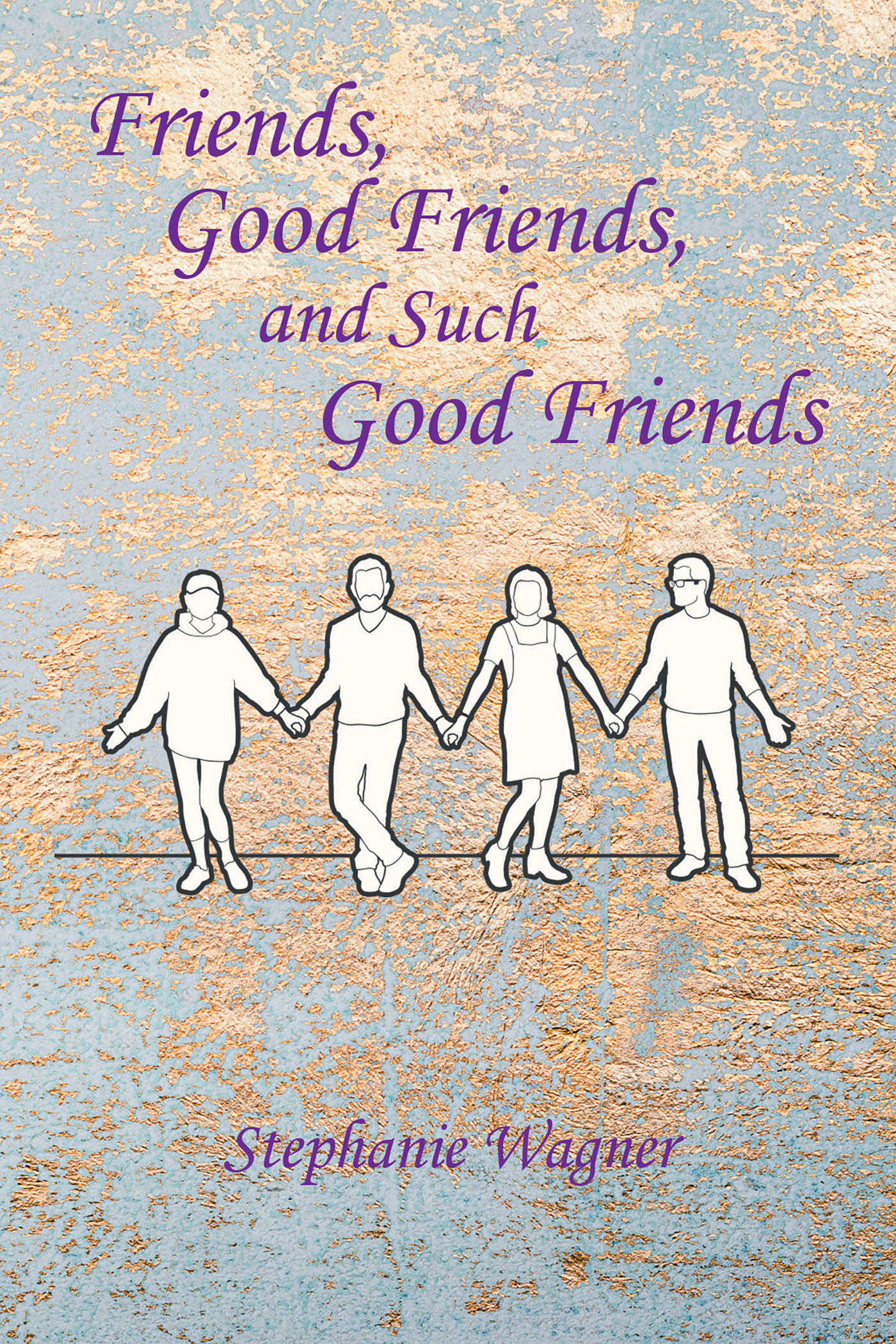 Friends, Good Friends, and Such Good Friends Cover Image