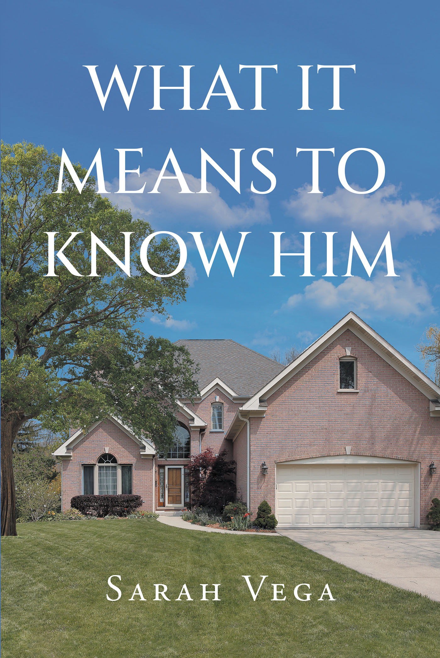 What It Means to Know Him Cover Image