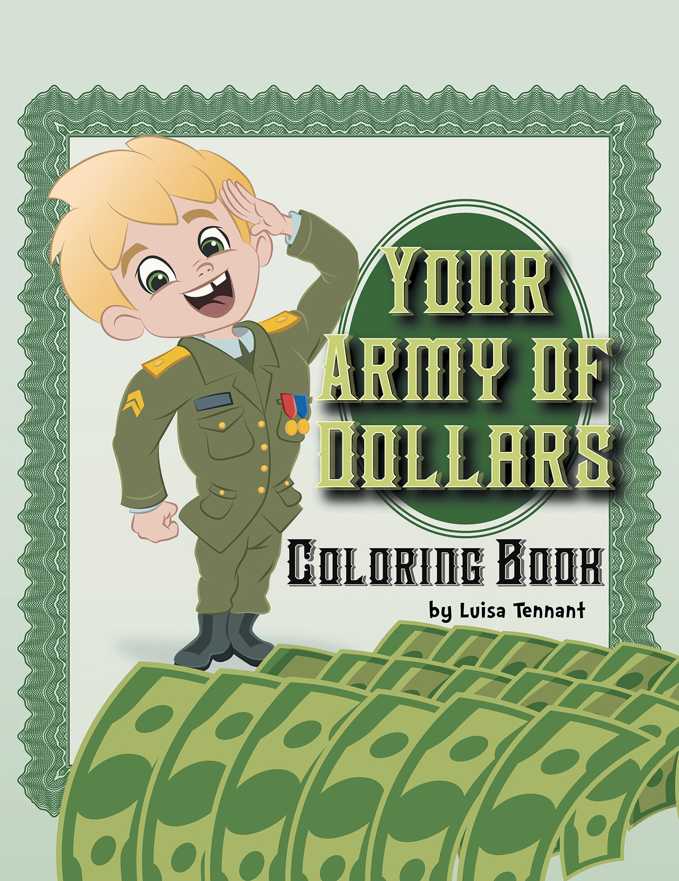 Your Army Of Dollars Coloring Book Cover Image