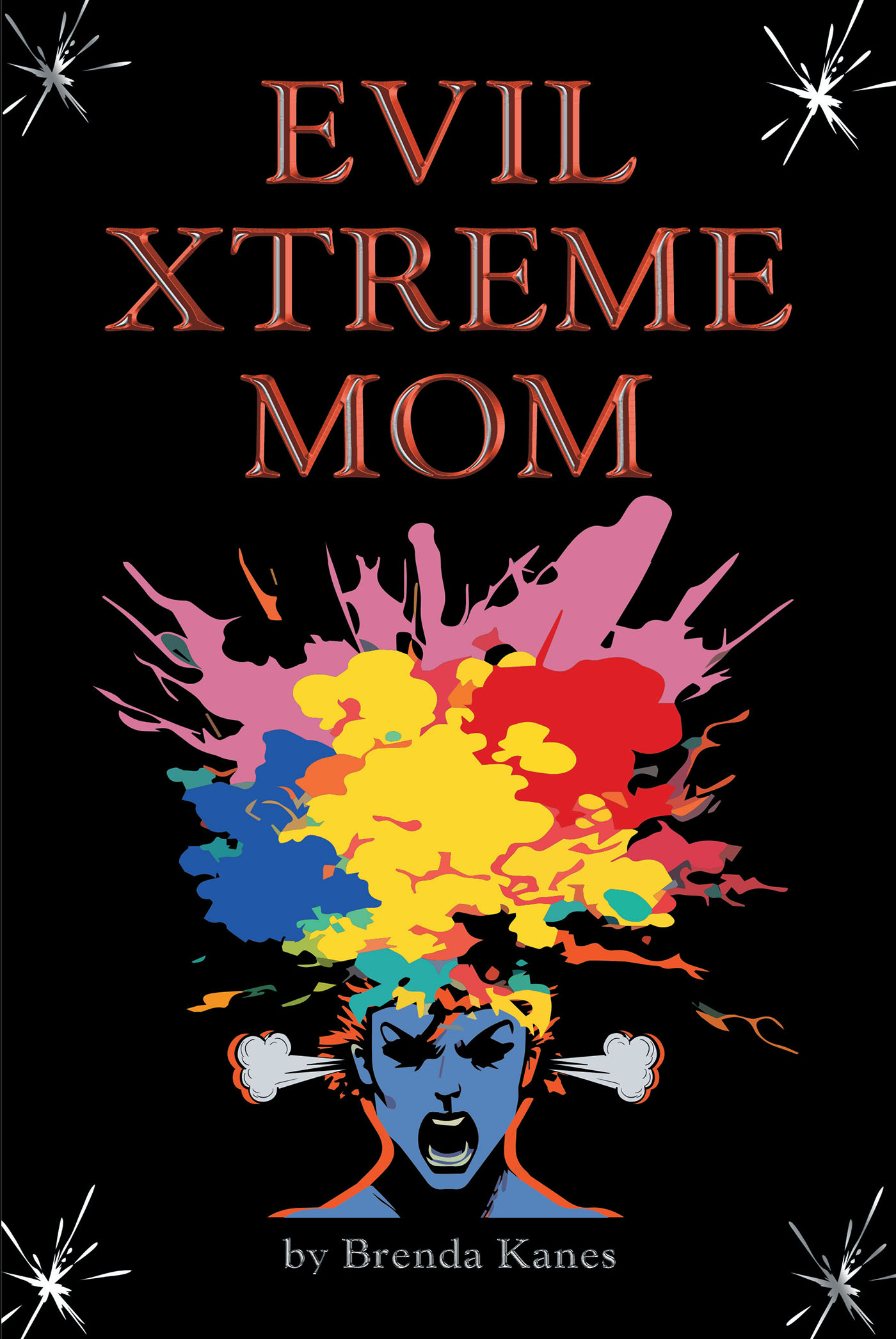 Evil Xtreme Mom  Cover Image