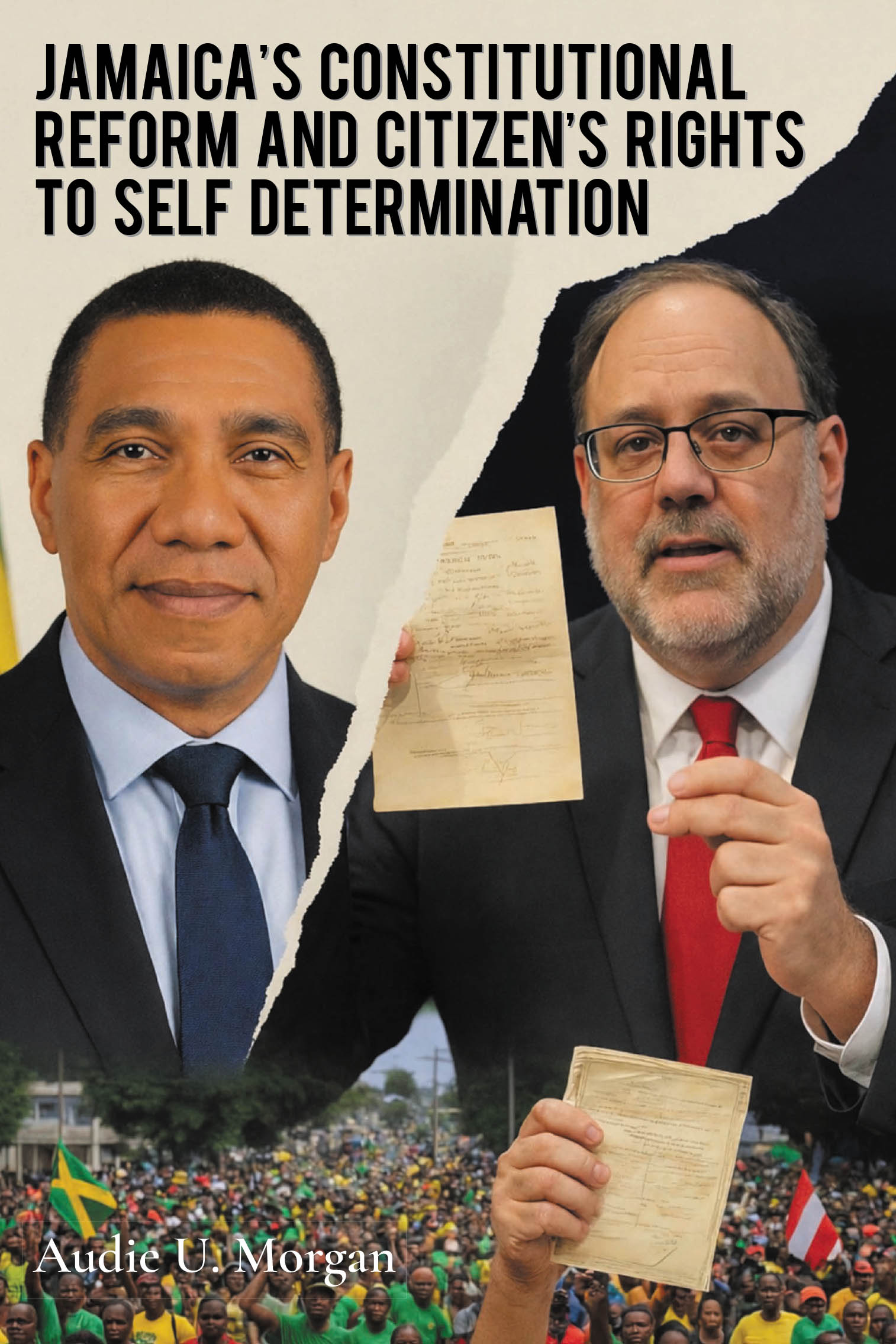Jamaica's Constitutional Reform and Citizen's Rights to Self Determination Cover Image