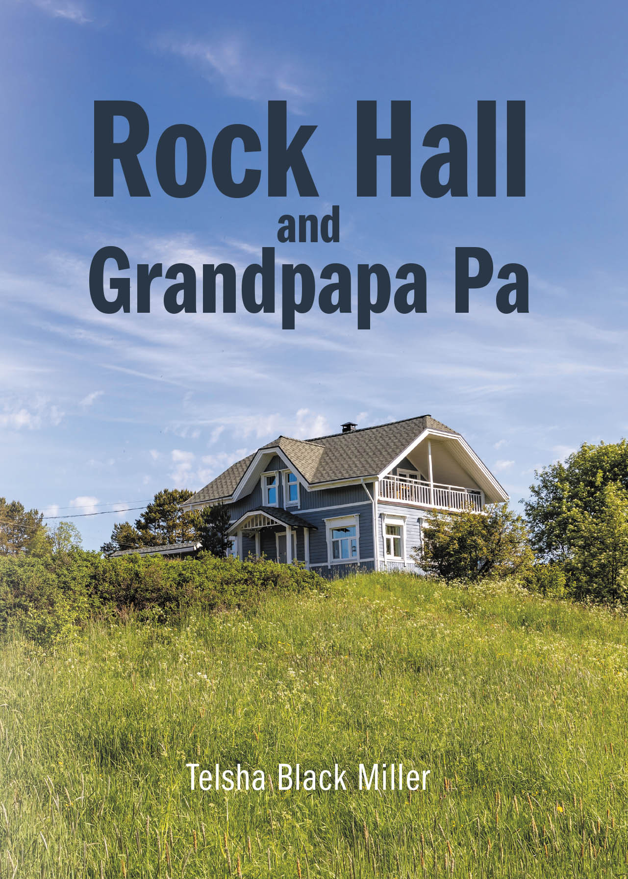Rock Hall and Grandpapa Pa Cover Image