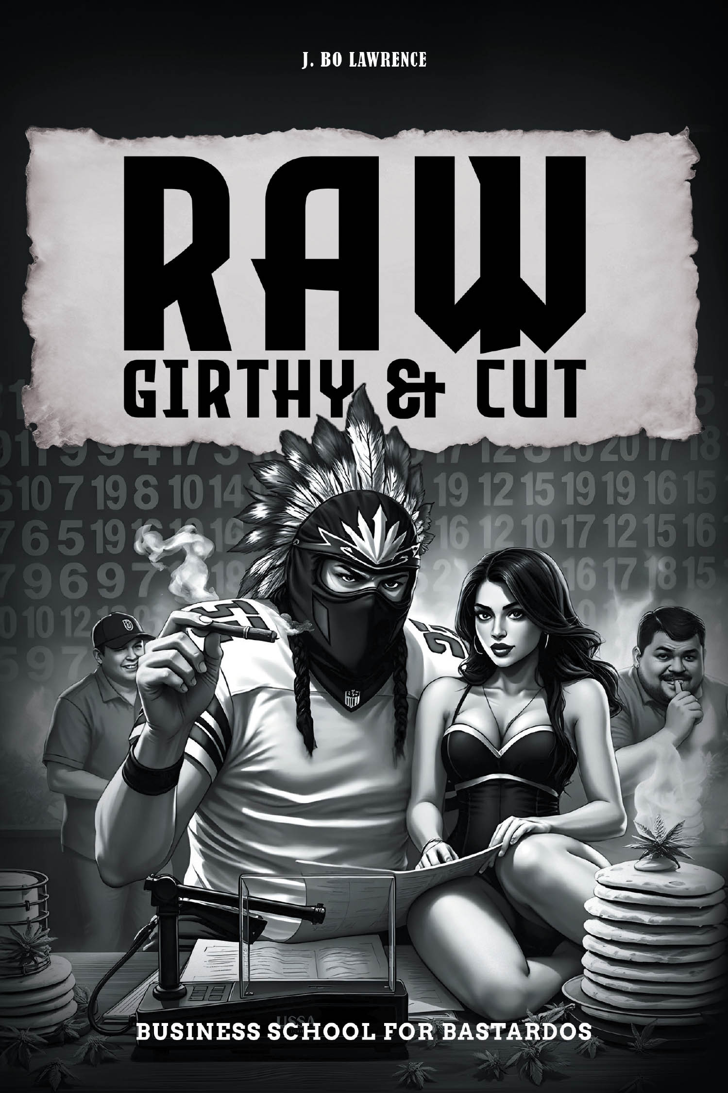 Raw, Girthy & Cut Business School For Bastardos Cover Image