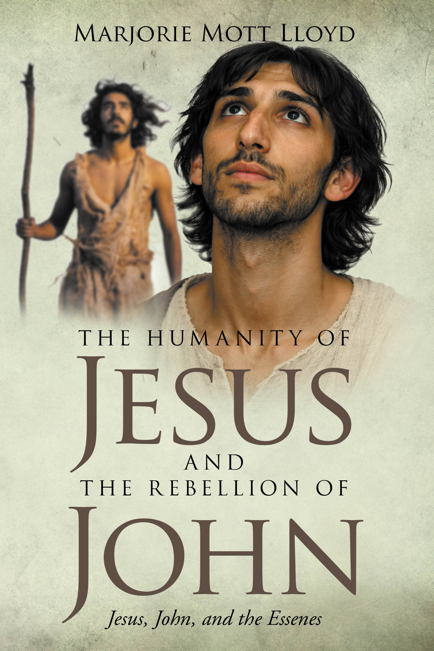 The Humanity of Jesus and the Rebellion of John Cover Image