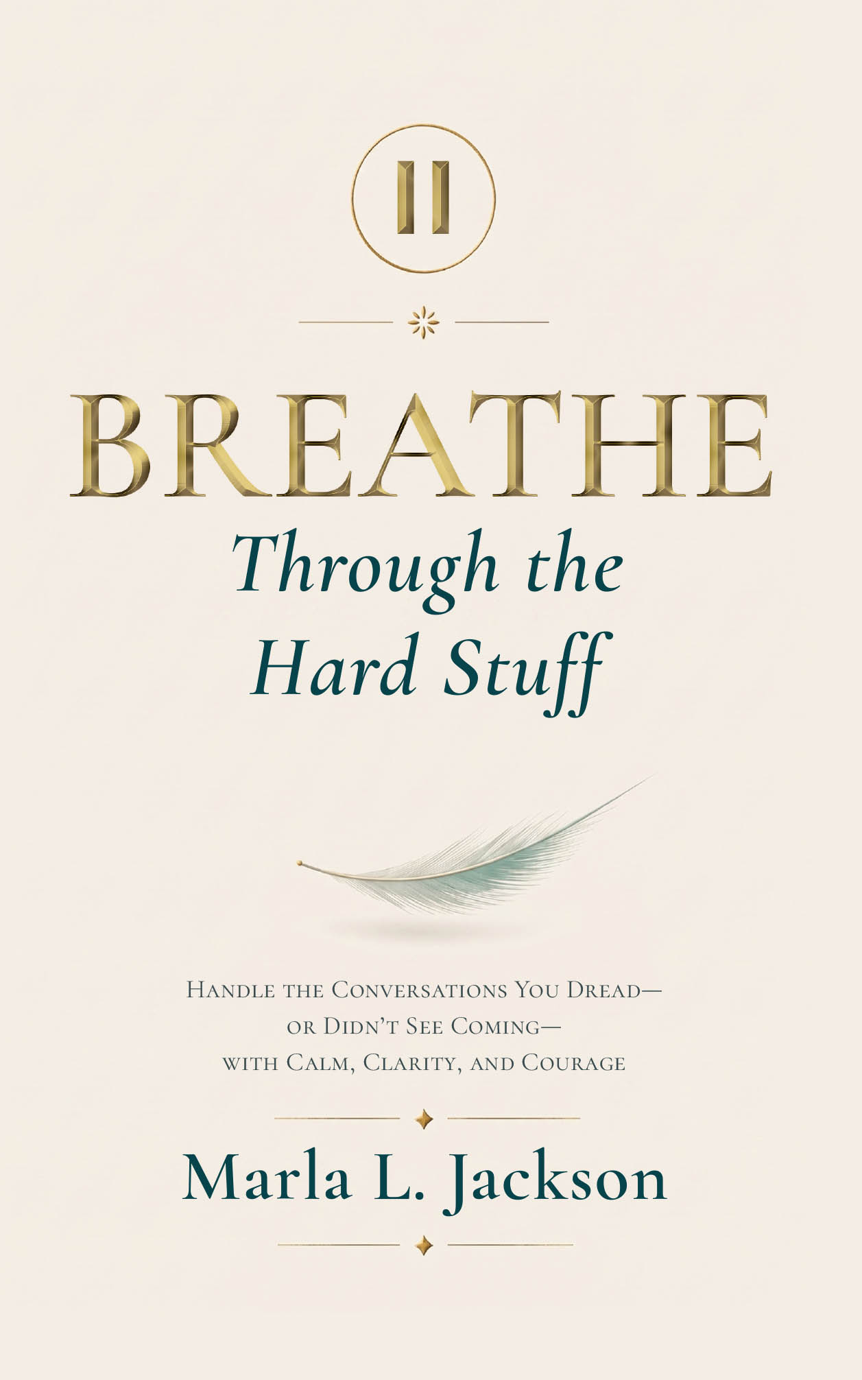 Breathe Through the Hard Stuff Cover Image