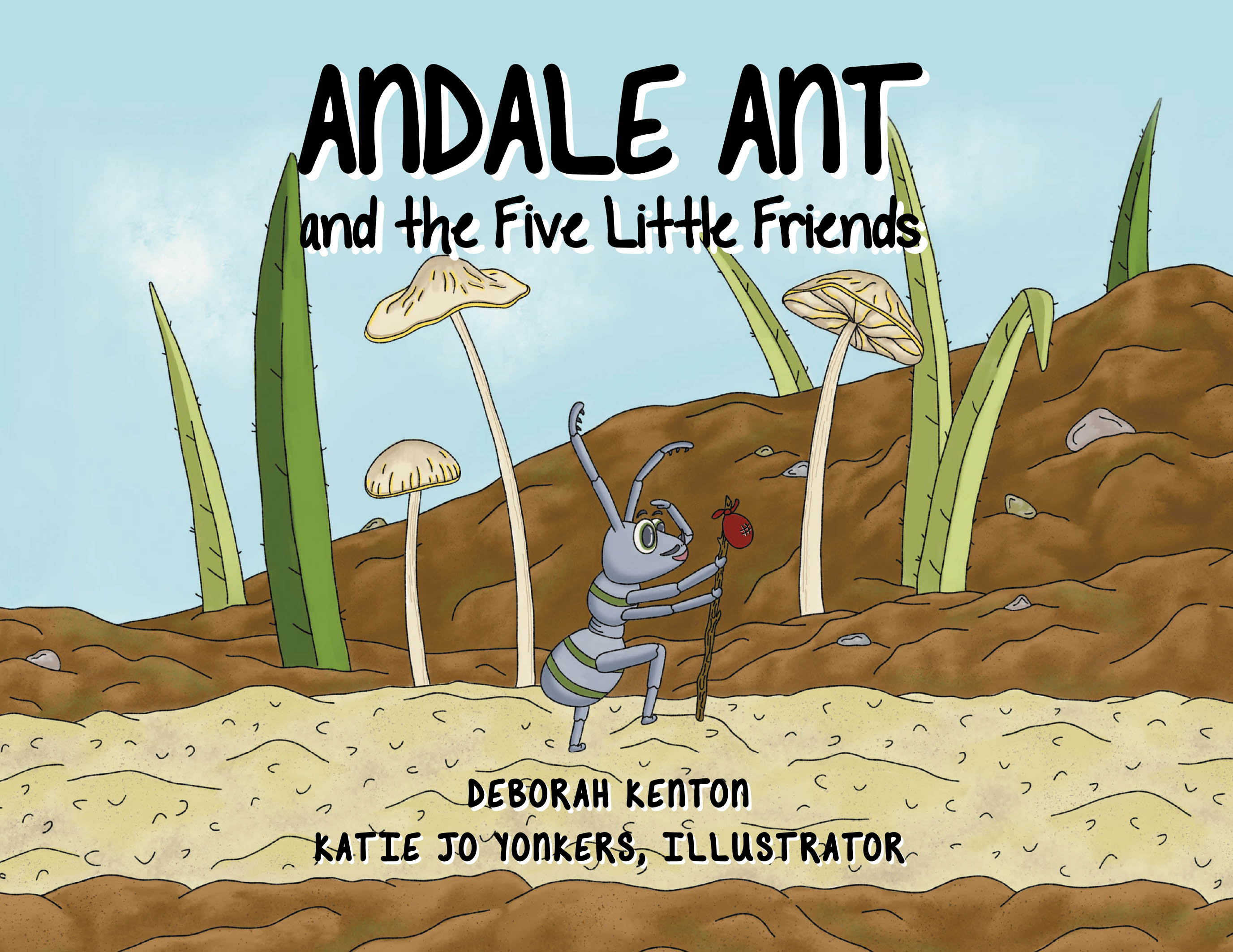 Andale Ant and the Five Little Friends Cover Image