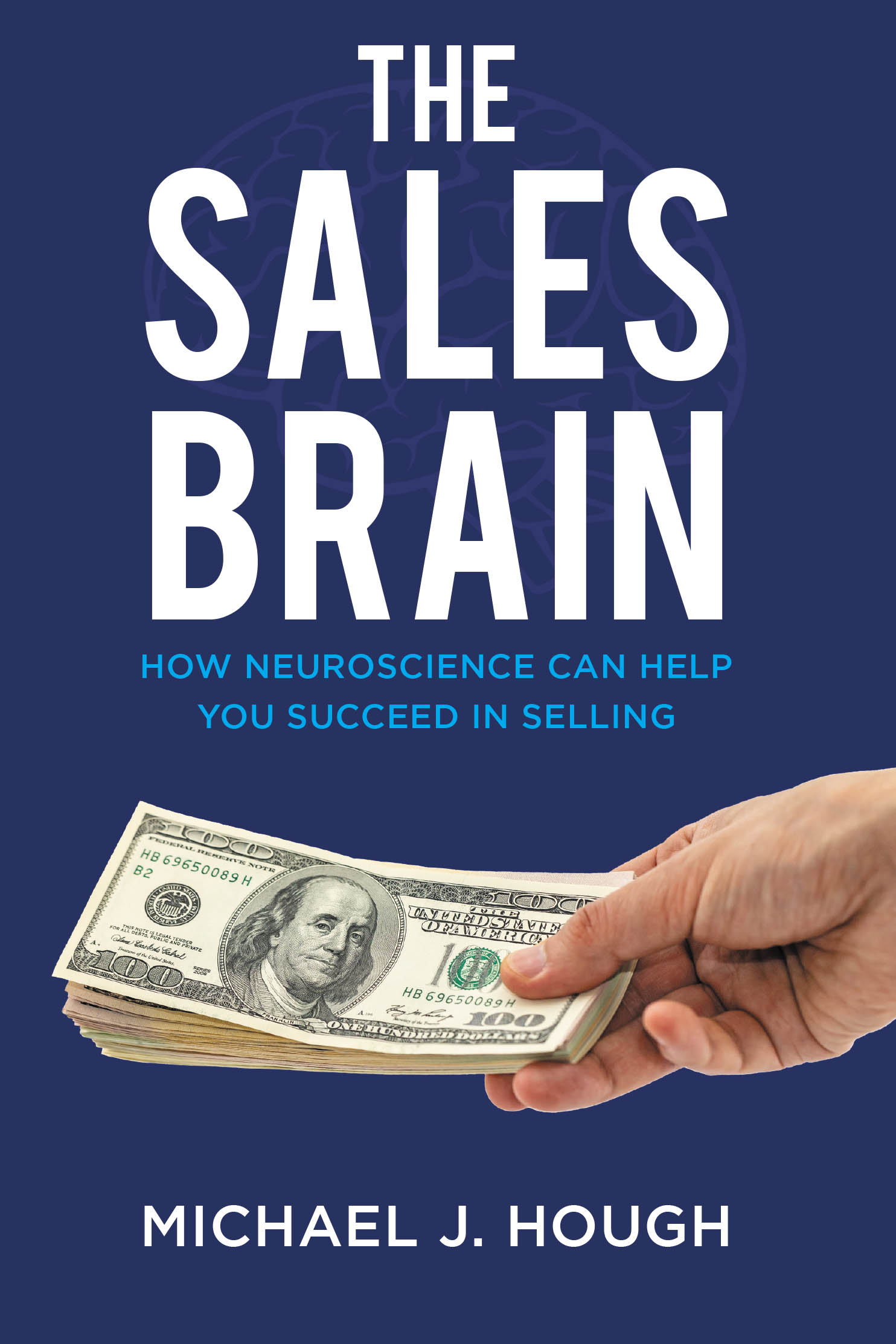 The Sales Brain: How Neuroscience Can Help You Succeed in Selling Cover Image